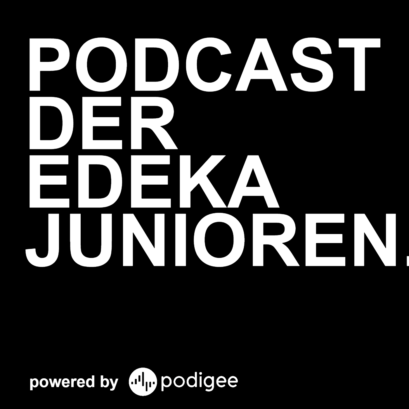 Podcast der EDEKA Juniorengruppe
