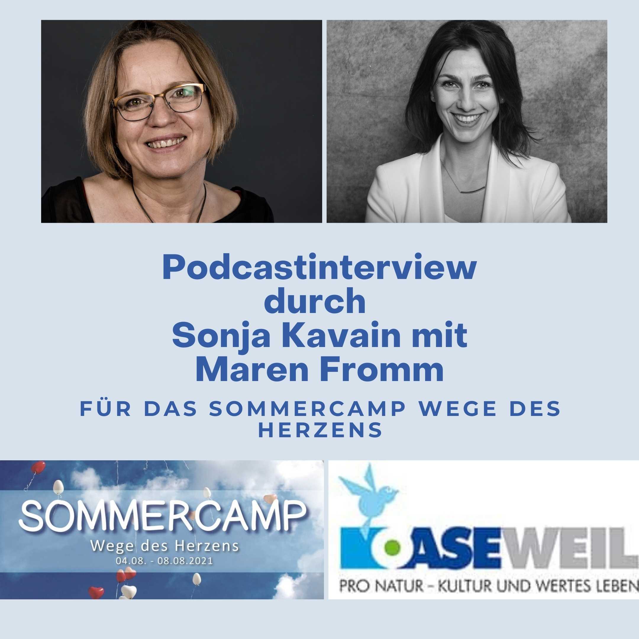 Interview durch Sonja Kavain mit der Initiatorin des Sommercamp Wege des Herzens Maren Fromm