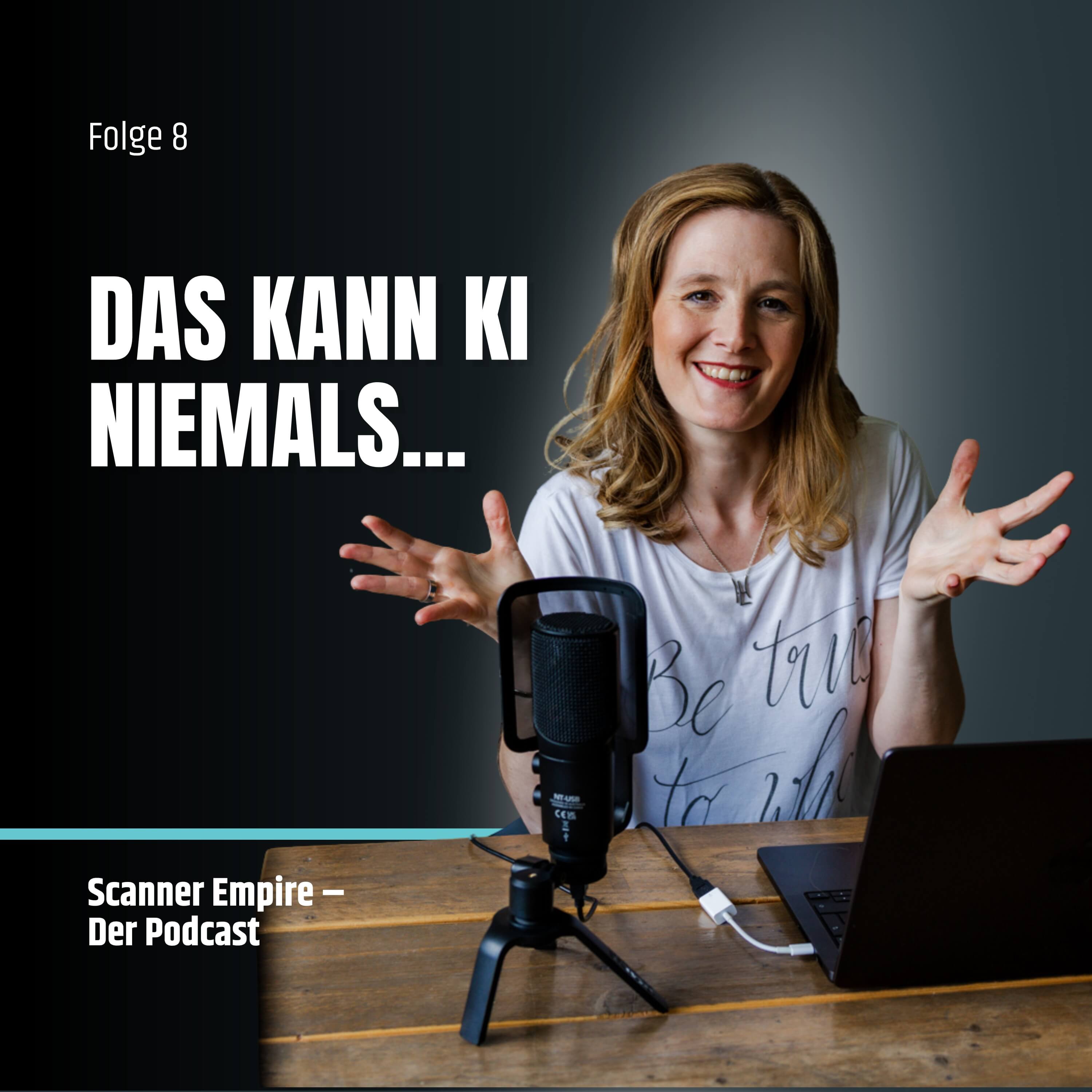 Folge 8: Das kann KI niemals...
