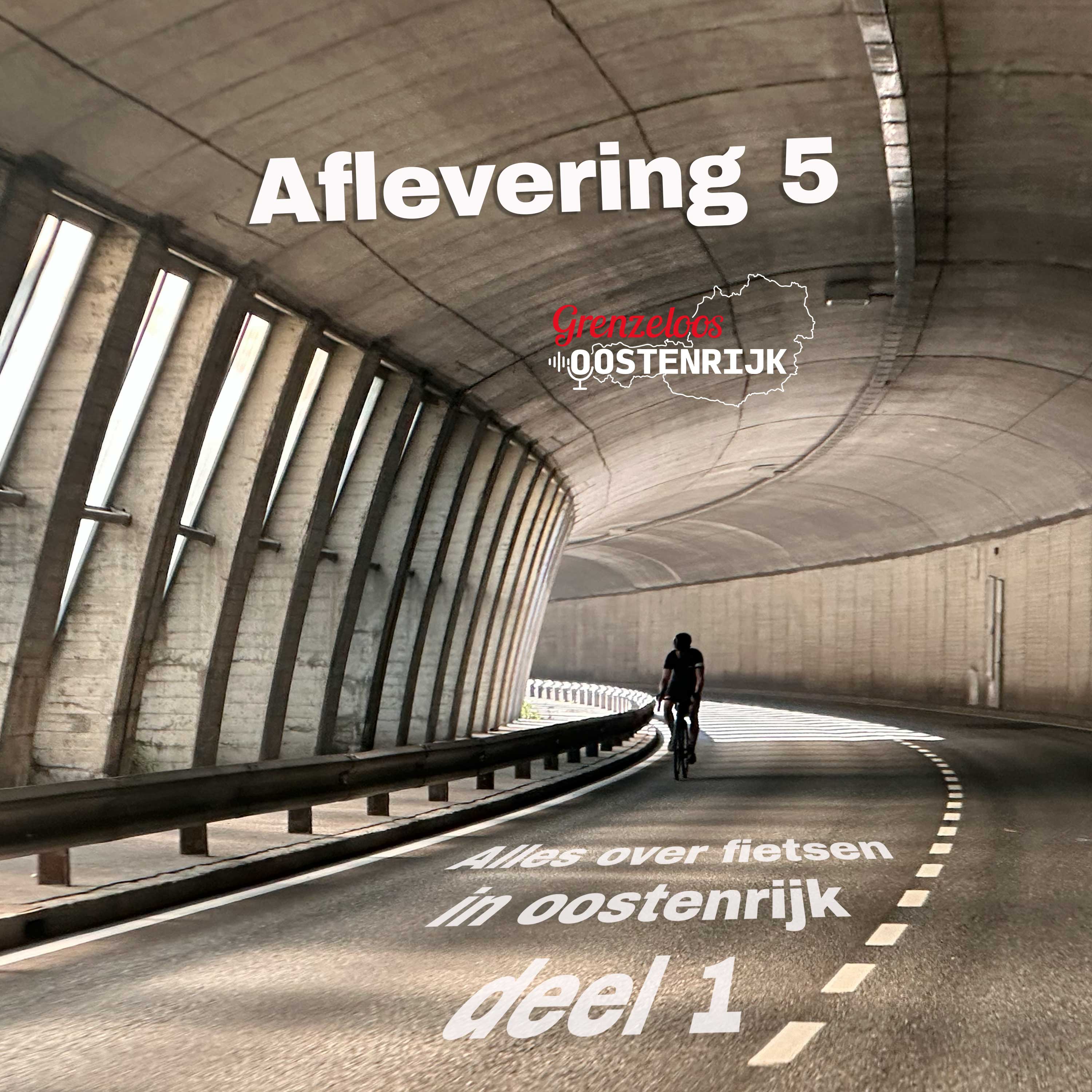 Grenzeloos Oostenrijk - ALLES OVER FIETSEN IN OOSTENRIJK DEEL 1 episode artwork