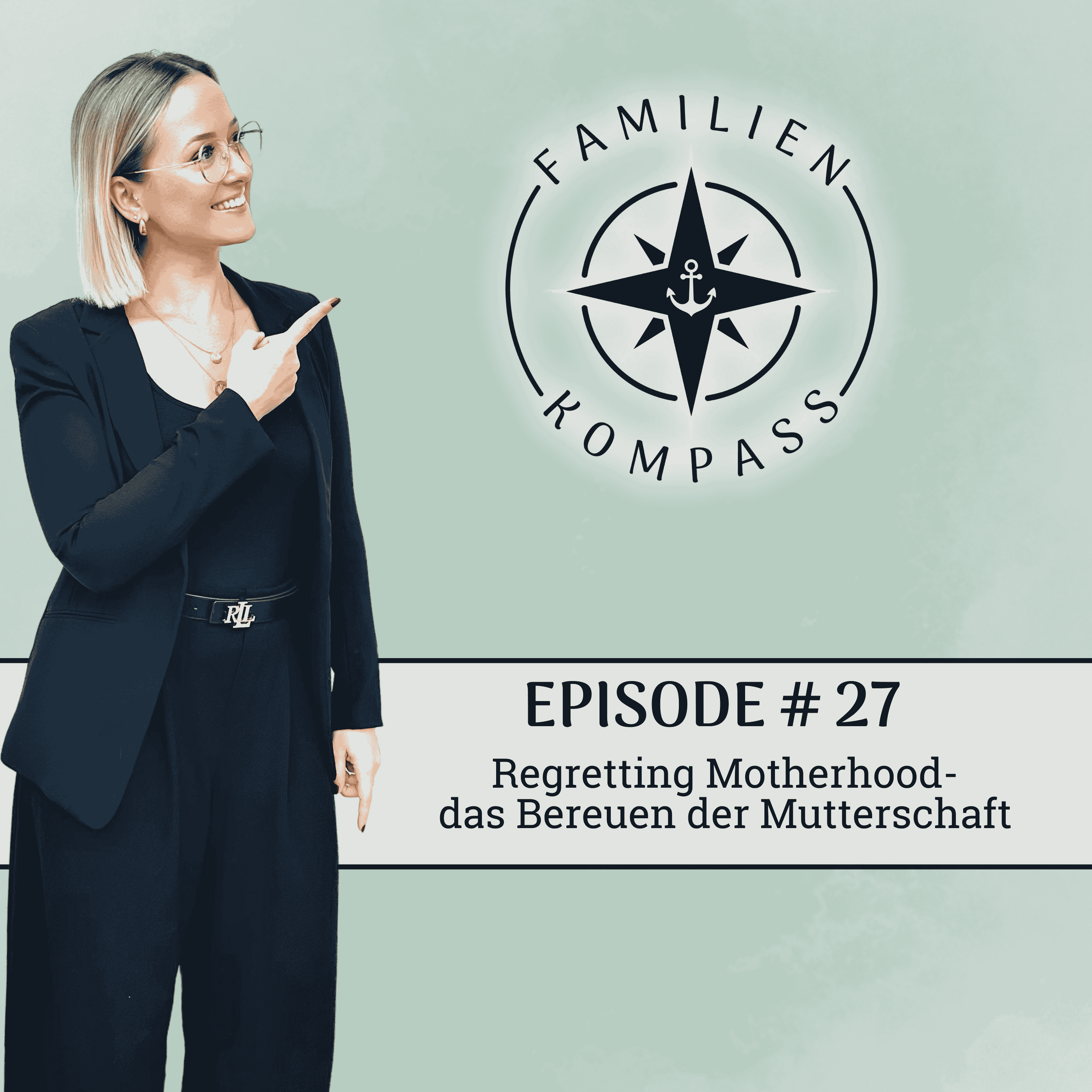 #27 Regretting Motherhood- das Bereuen der Mutterschaft episode artwork