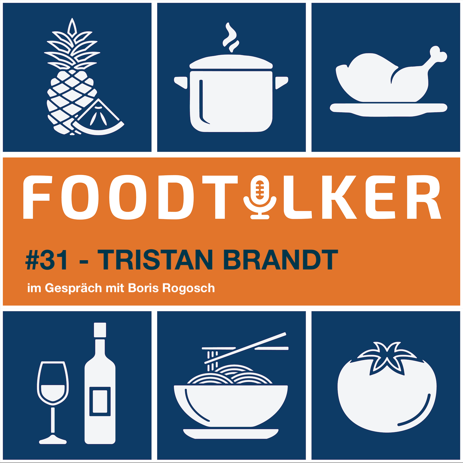 #31 Tristan Brandt - "Hochbetrieb in der Küche ist für mich Entspannung" episode artwork