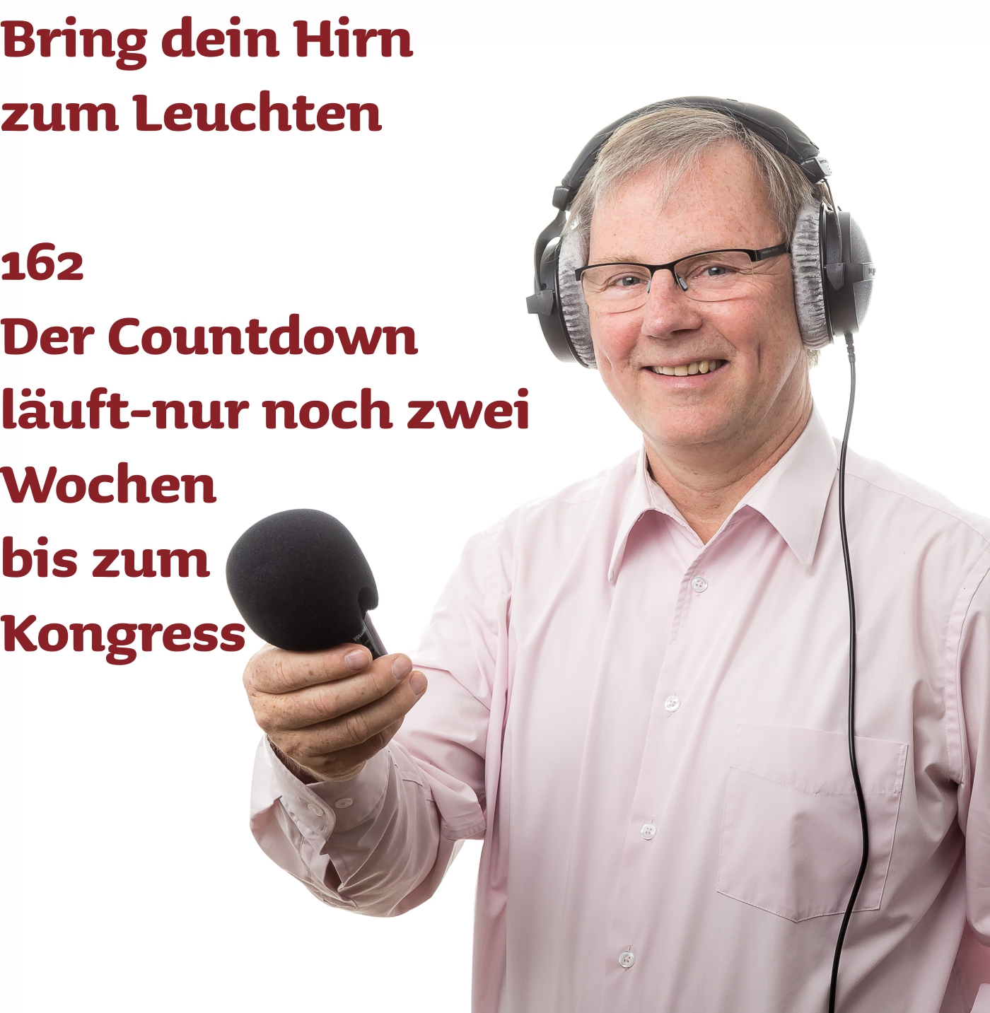 162 Der Countdown läuft-nur noch zwei Wochen bis zum Kongress episode artwork