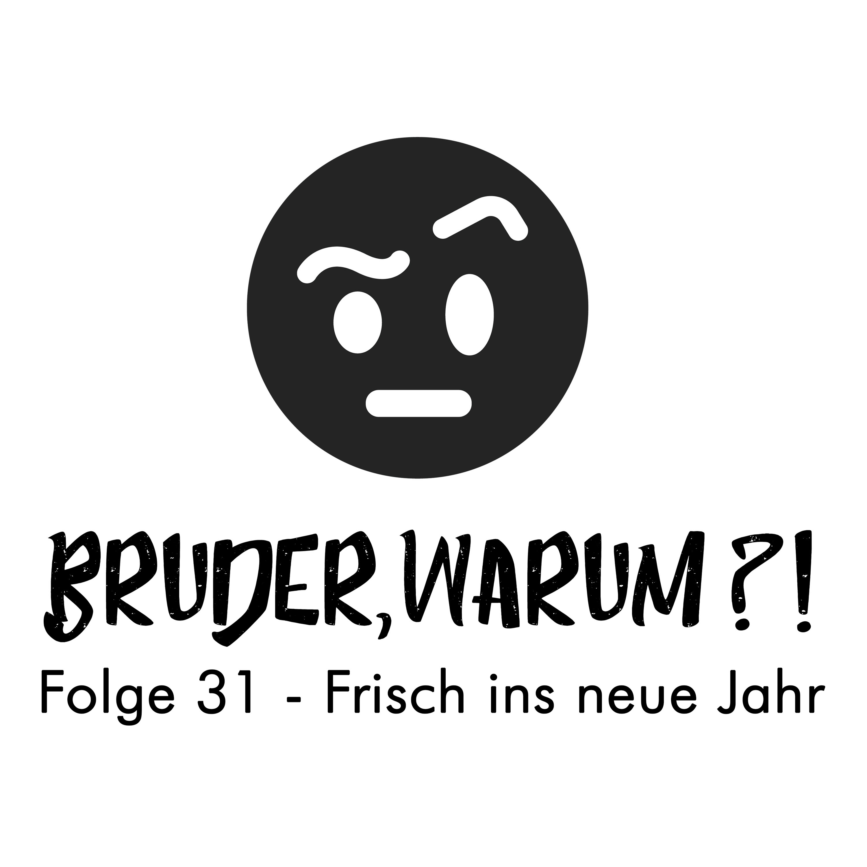 Bruder, Warum?!