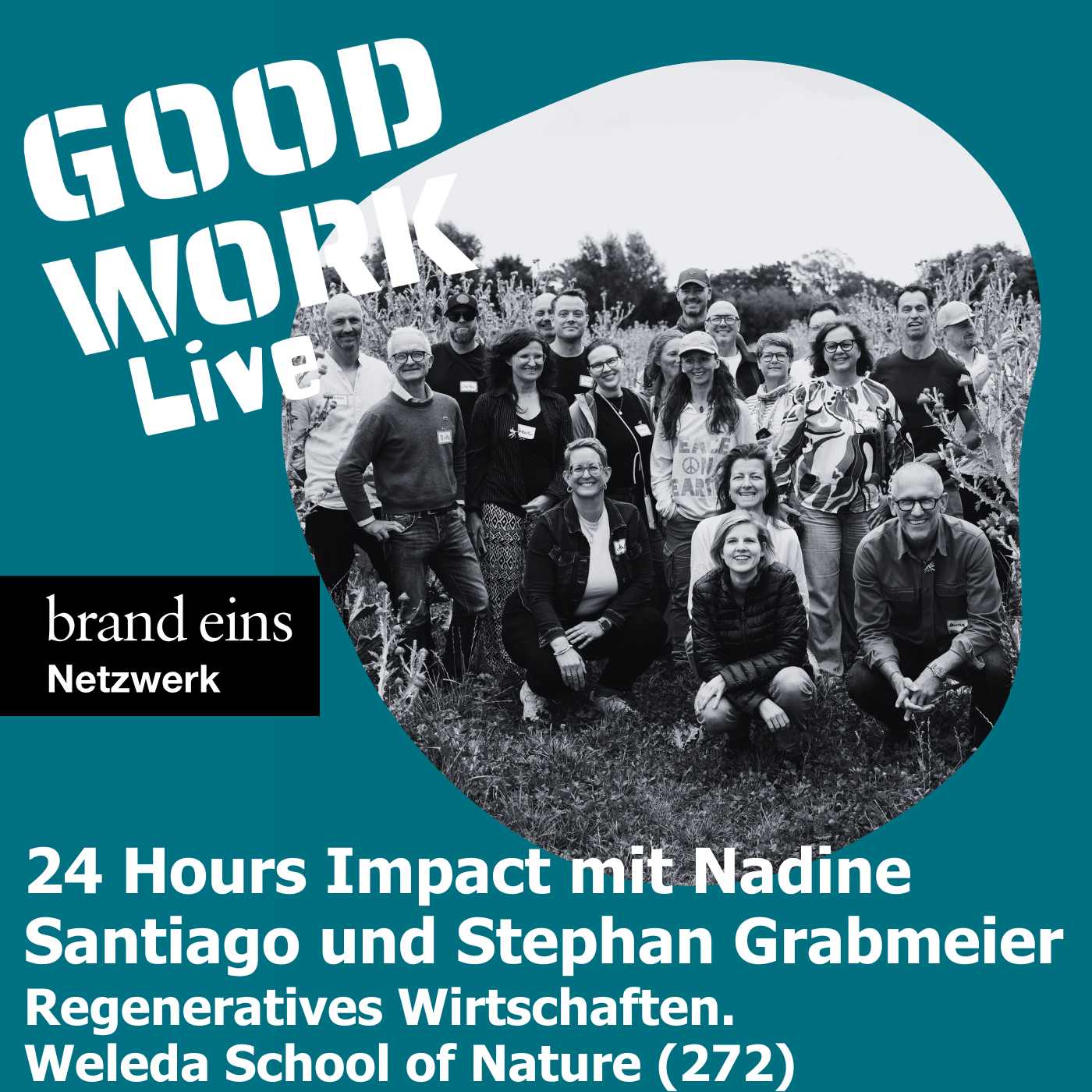 GOOD WORK - Der Podcast für zukunftsfähige Arbeitskultur