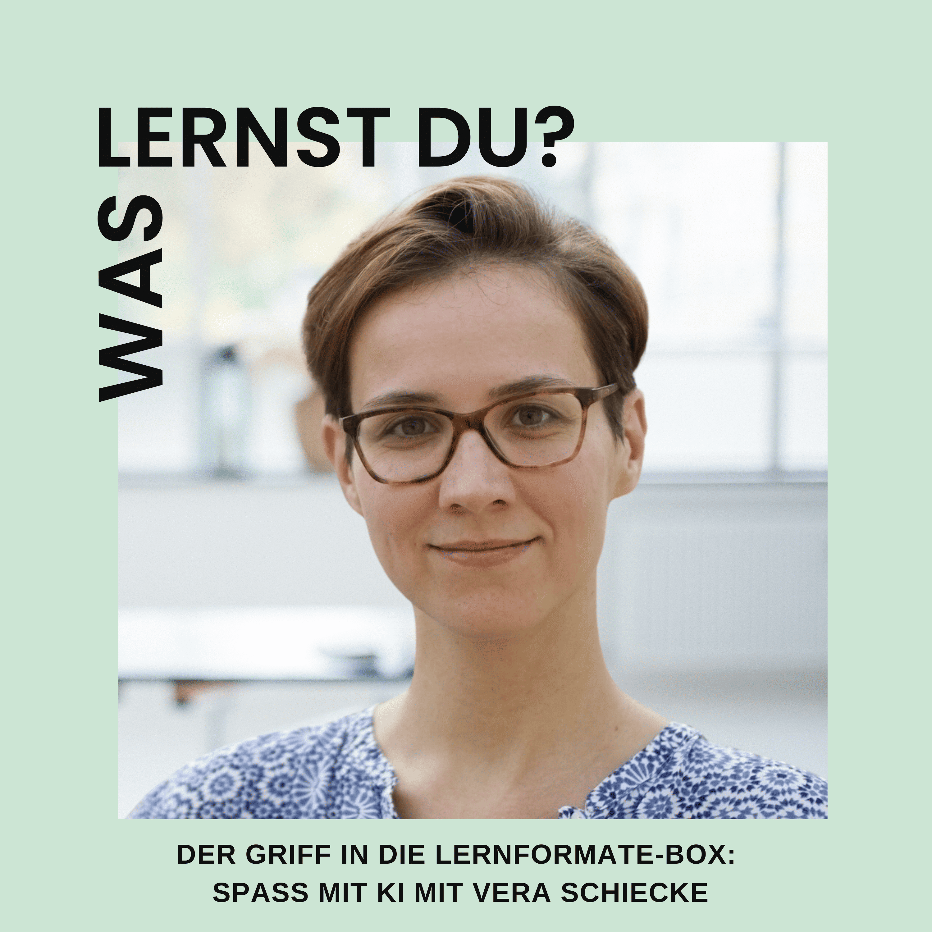 #097 - Der Griff in die Lernmethoden-Toolbox: Spaß mit KI mit Vera Schiecke