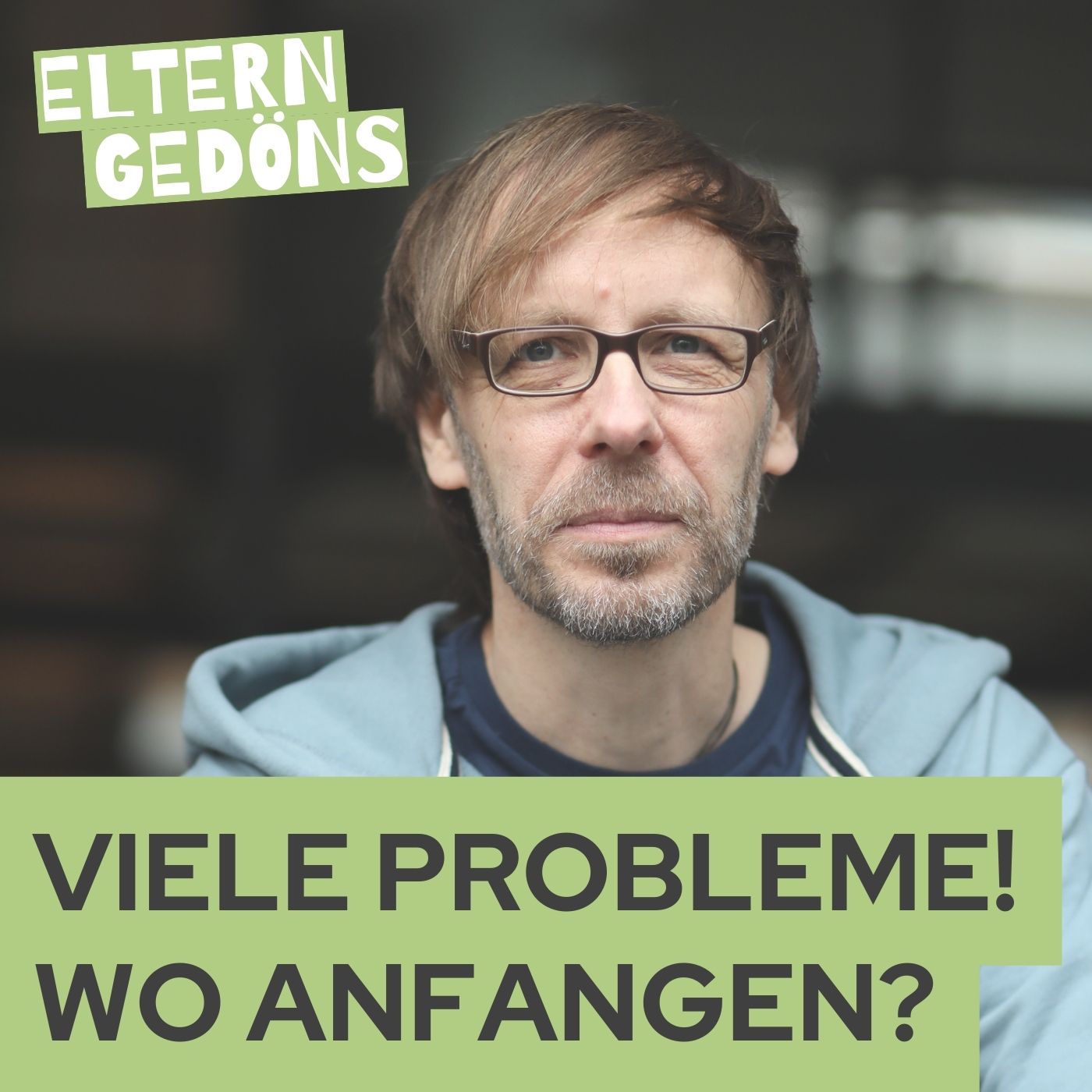 Eltern-Gedöns | Leben mit Kindern: Interviews & Tipps zu achtsamer Erziehung
