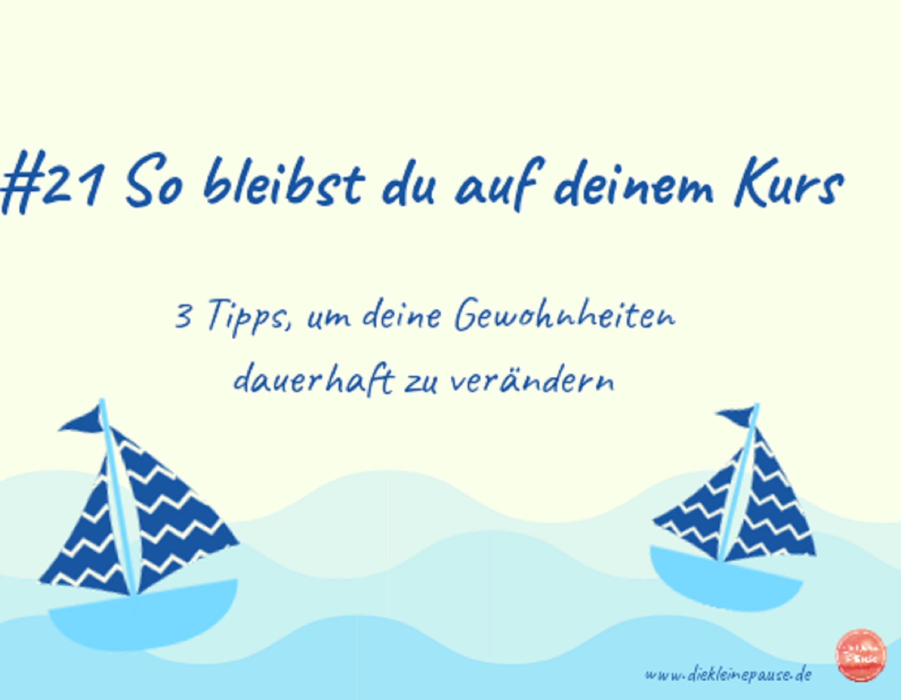 die kleine Pause - Mehr Wohlbefinden in deinem (Schul-) Alltag