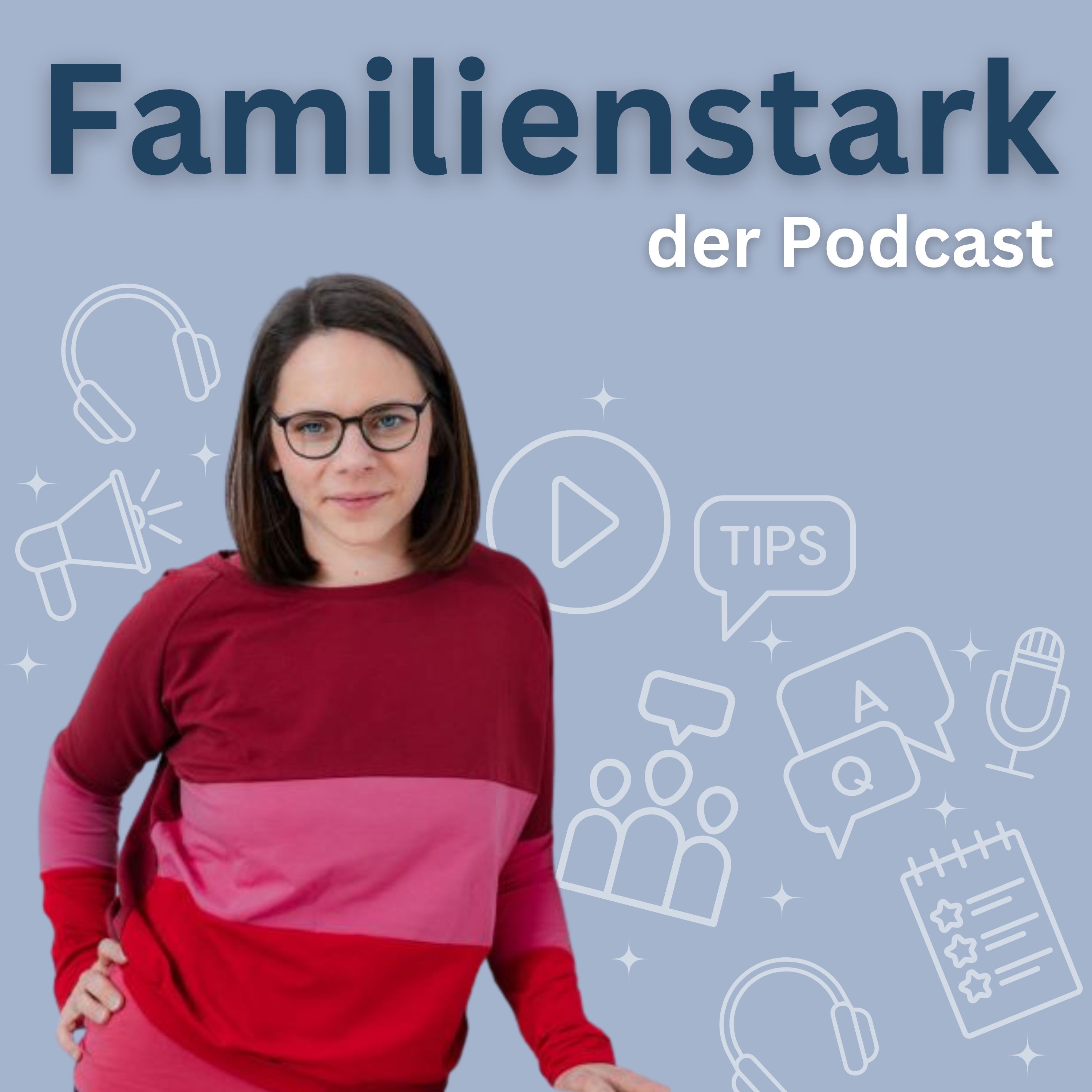 Familienstark der Podcast