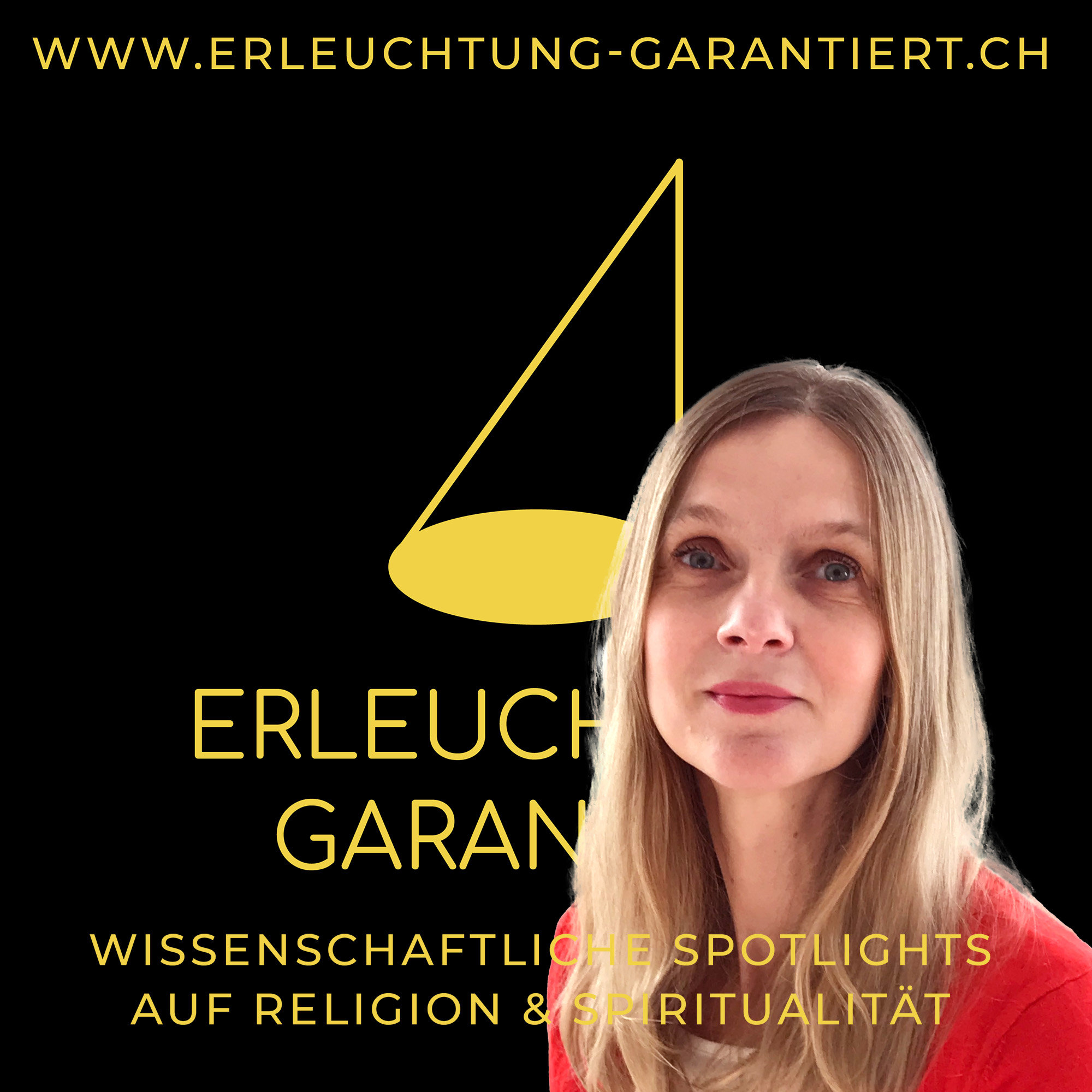 Erleuchtung garantiert - Wissenschaftliche Spotlights auf Religion und Spiritualität