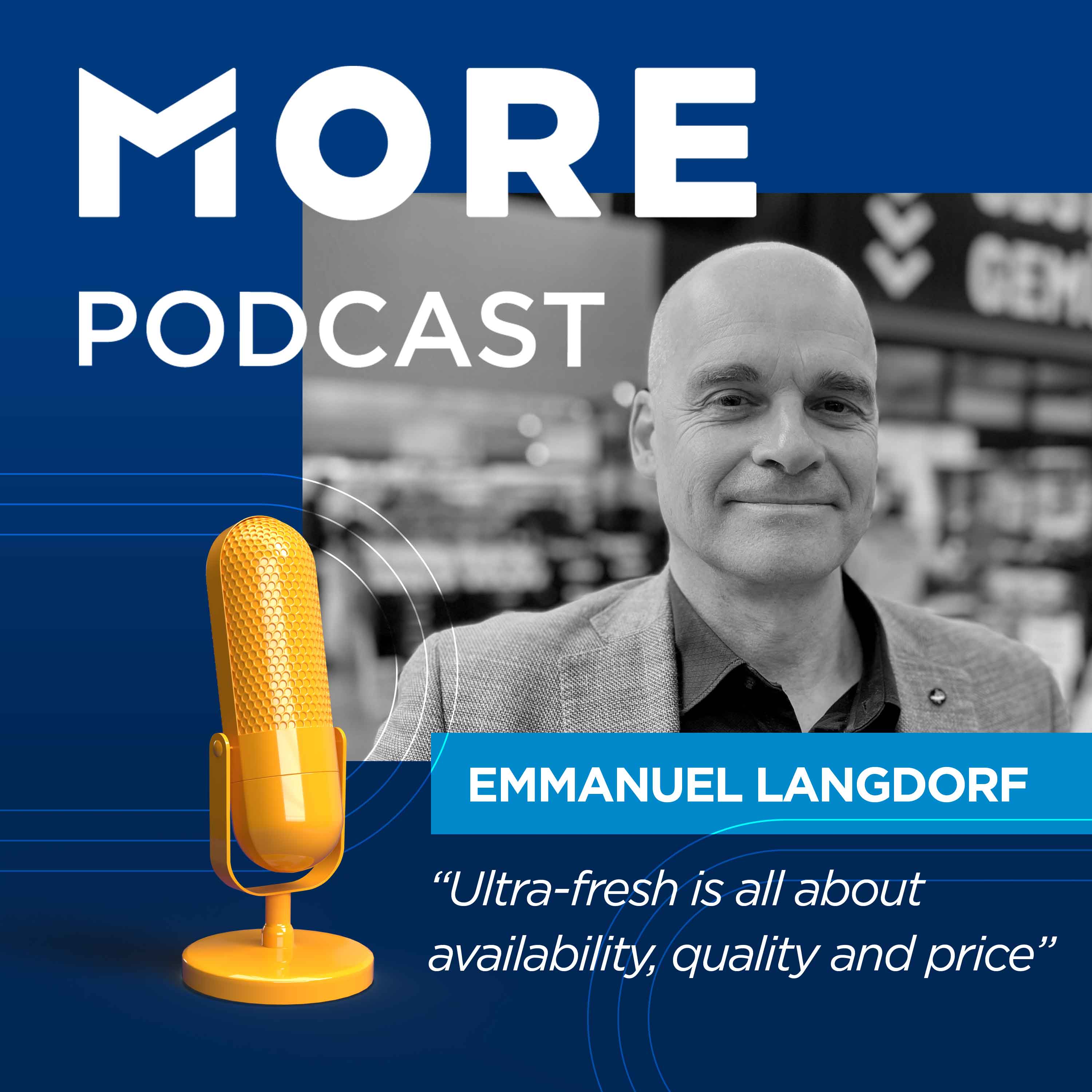 "Ultra-fresh is all about availability, quality and price"