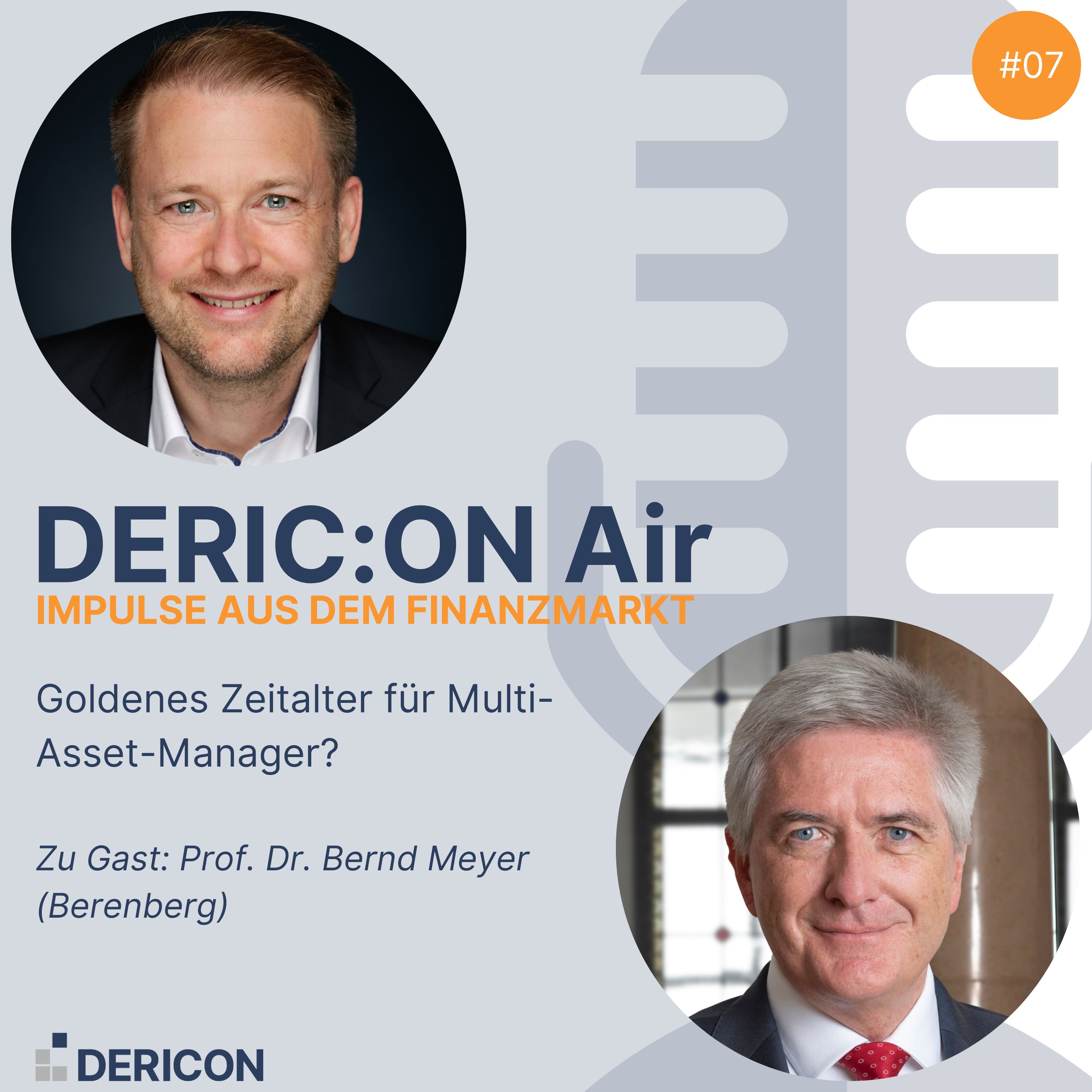 DERIC:ON Air – Impulse aus dem Finanzmarkt