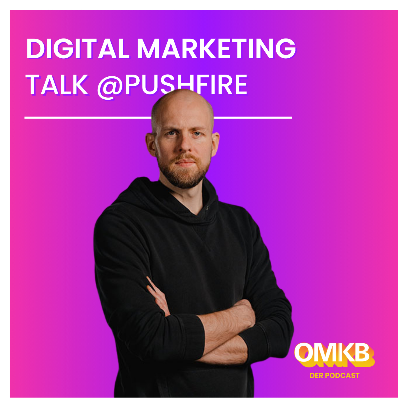 Cover der Podcast-Episode: Neue Horizonte im digitalen Marketing: Eine Reise durch Innovation und Kreativität