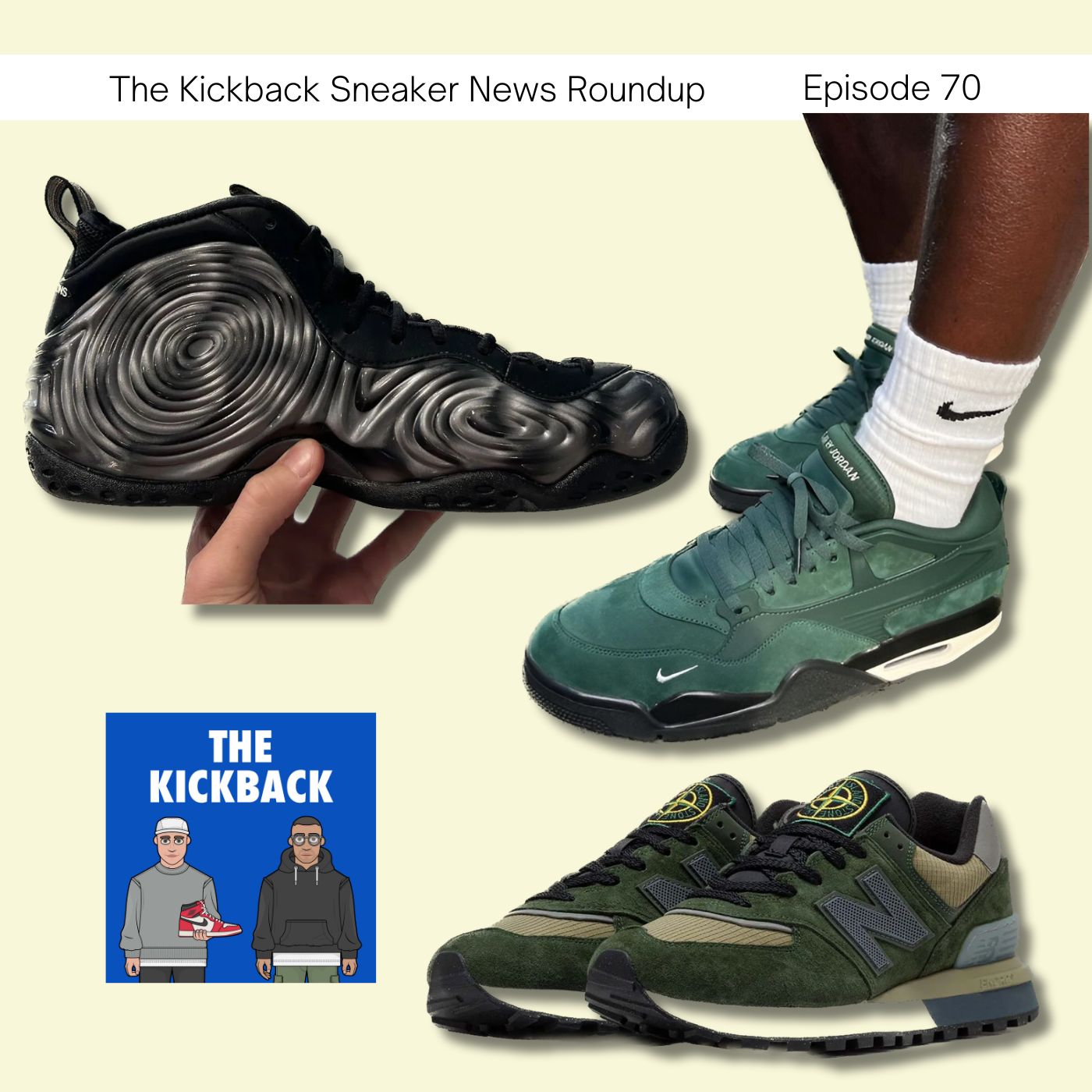 #70 - NIKE AIR JORDAN 4 LOW, CDG FOAMPOSITES & MORE SNEAKER NEWS