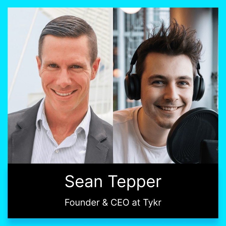 Digitalconomics #14: Sean Tepper from Tykr: A tool to empower everyday investors