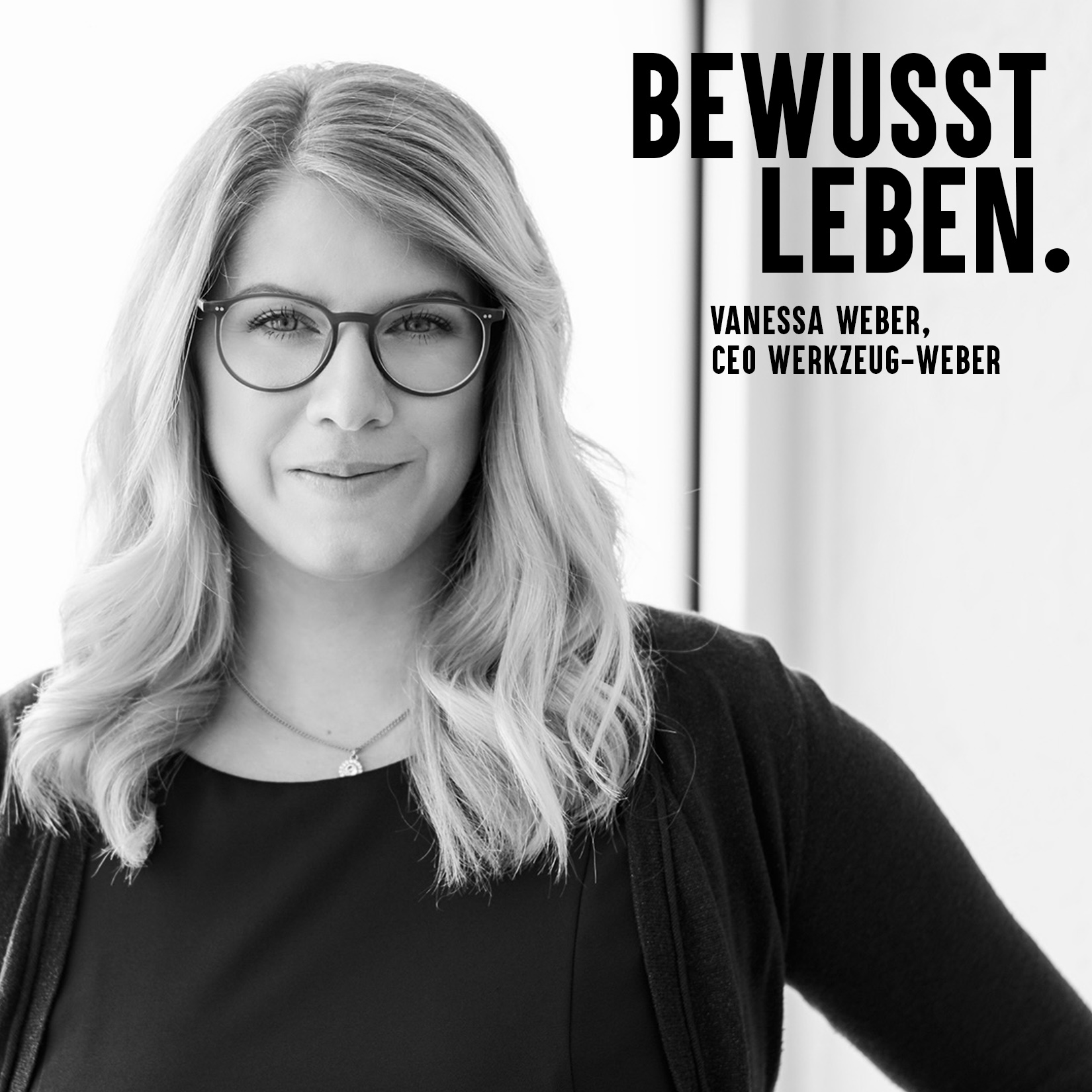 Bewusst leben.