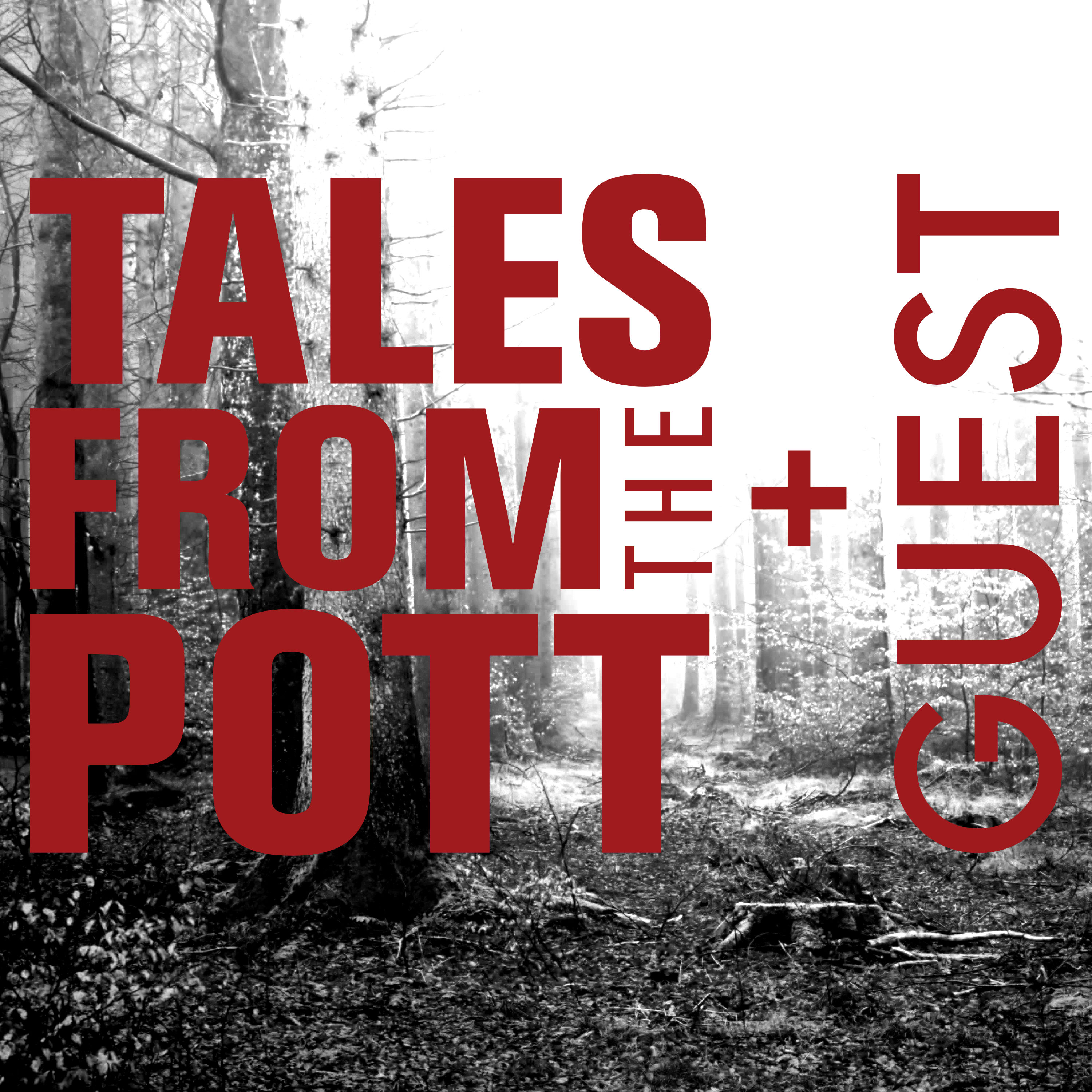 TALES FROM THE POTT