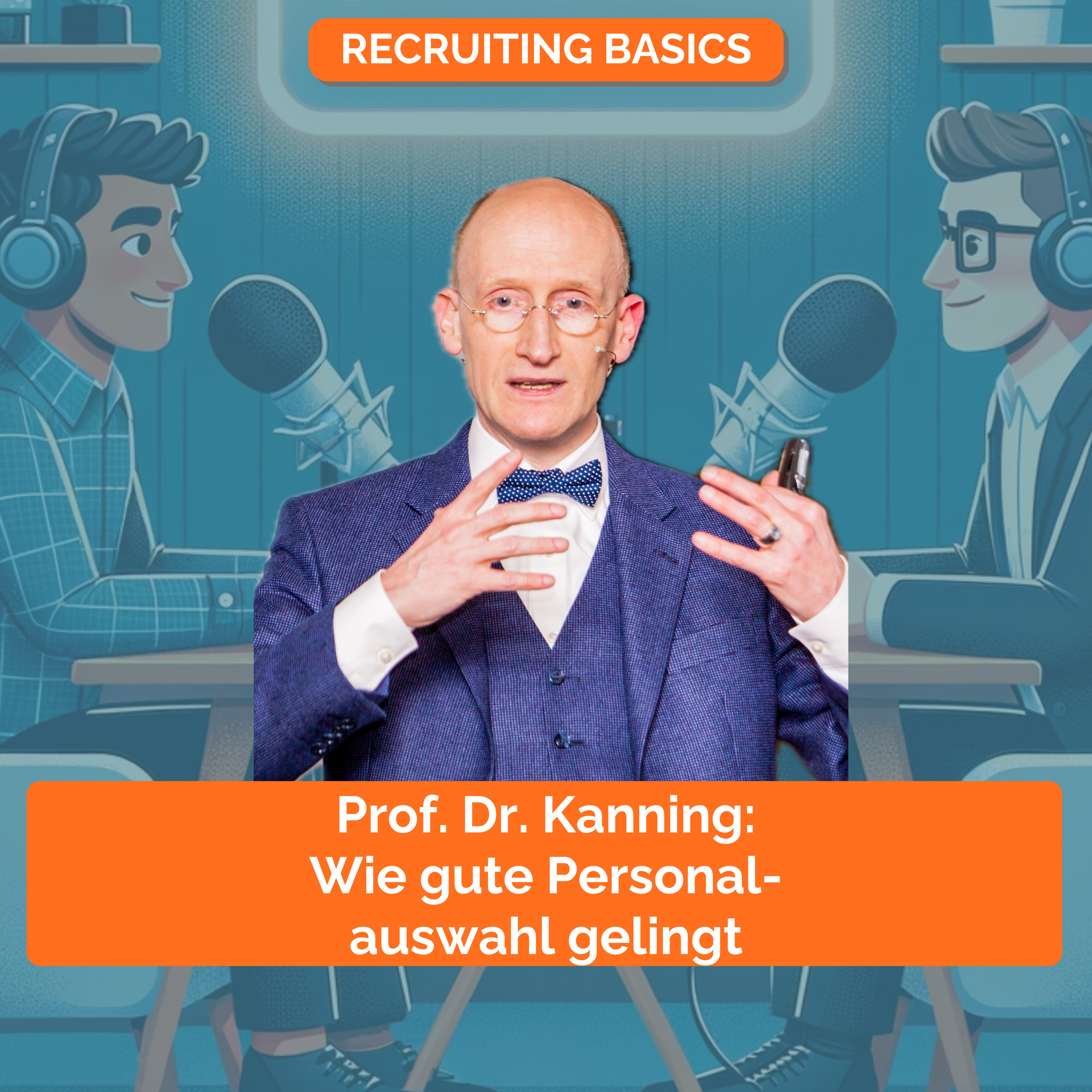 Recruiting Basics - Einfach, Klar, Praxisnah