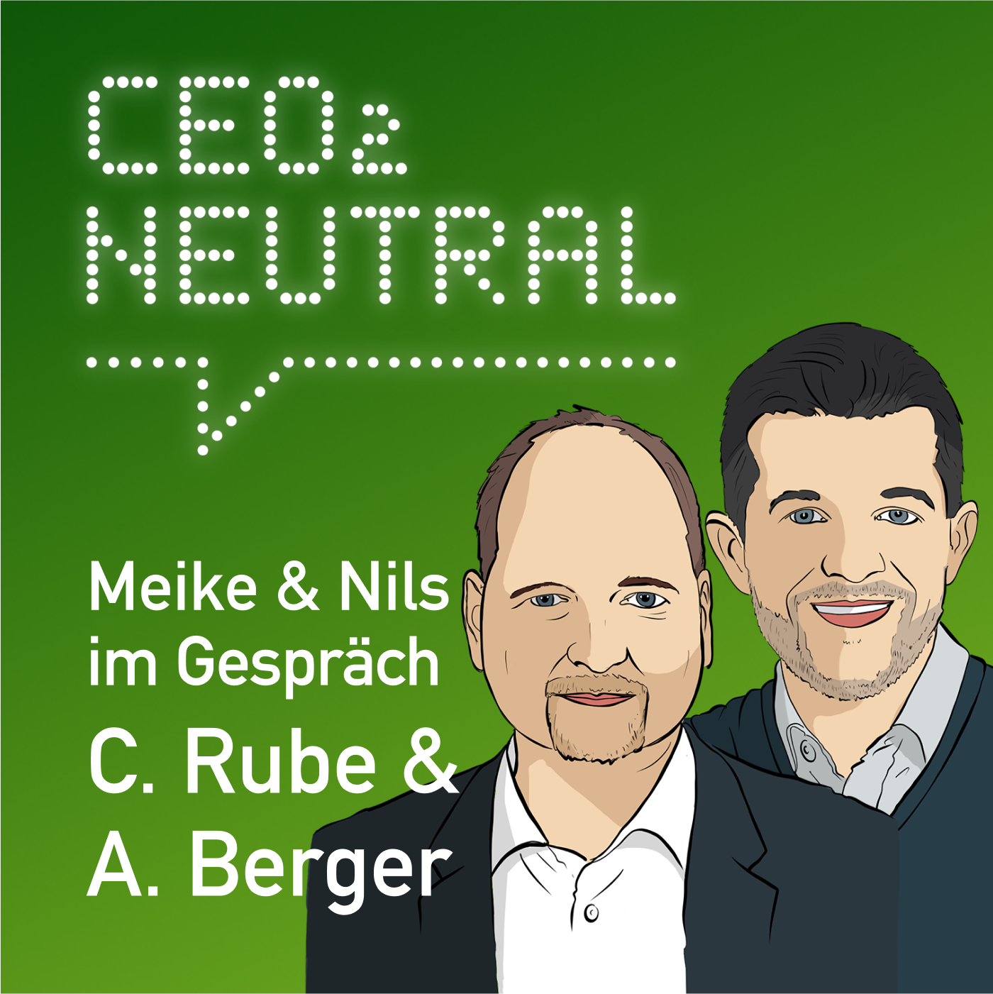 CEO2-neutral - Der Interview-Podcast für mehr Nachhaltigkeit im Unternehmen