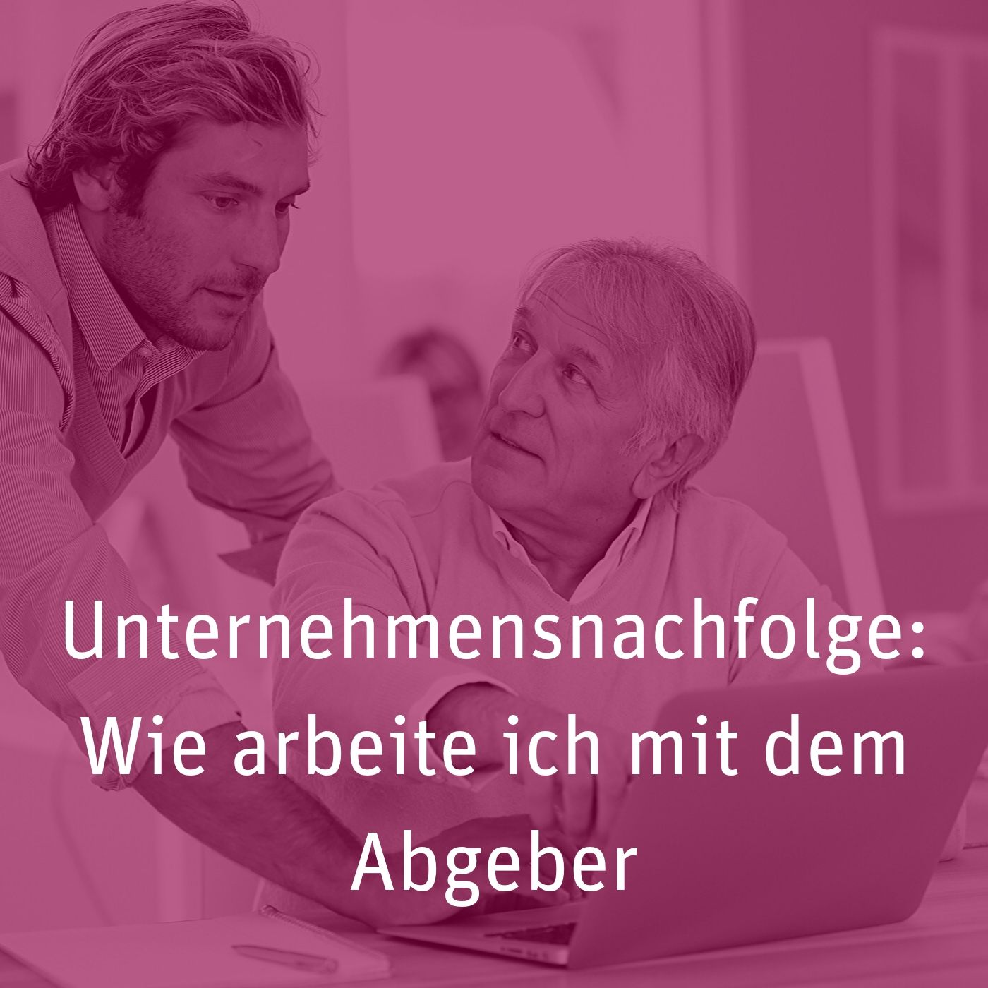 Unternehmensnachfolge mit System