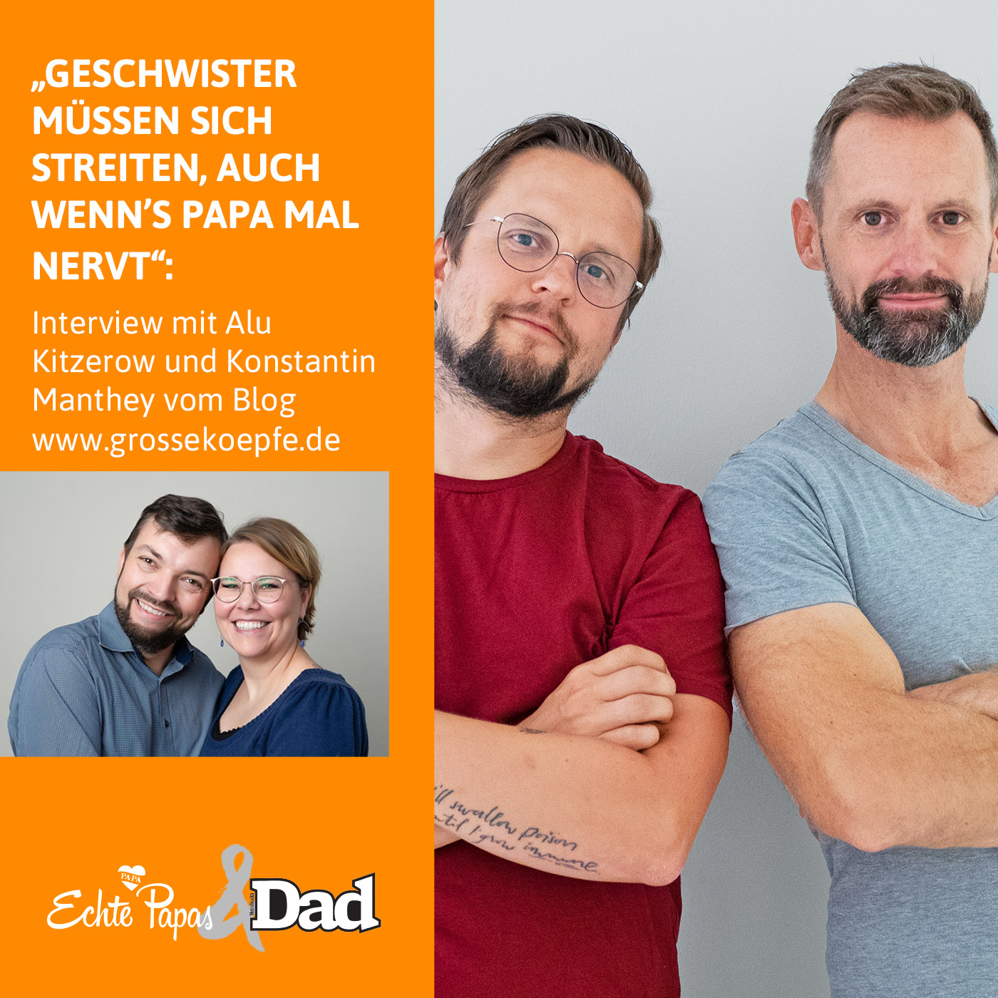 „Geschwister müssen sich streiten, auch wenn’s Papa mal nervt“:  Interview mit Alu Kitzerow und Konstantin Manthey