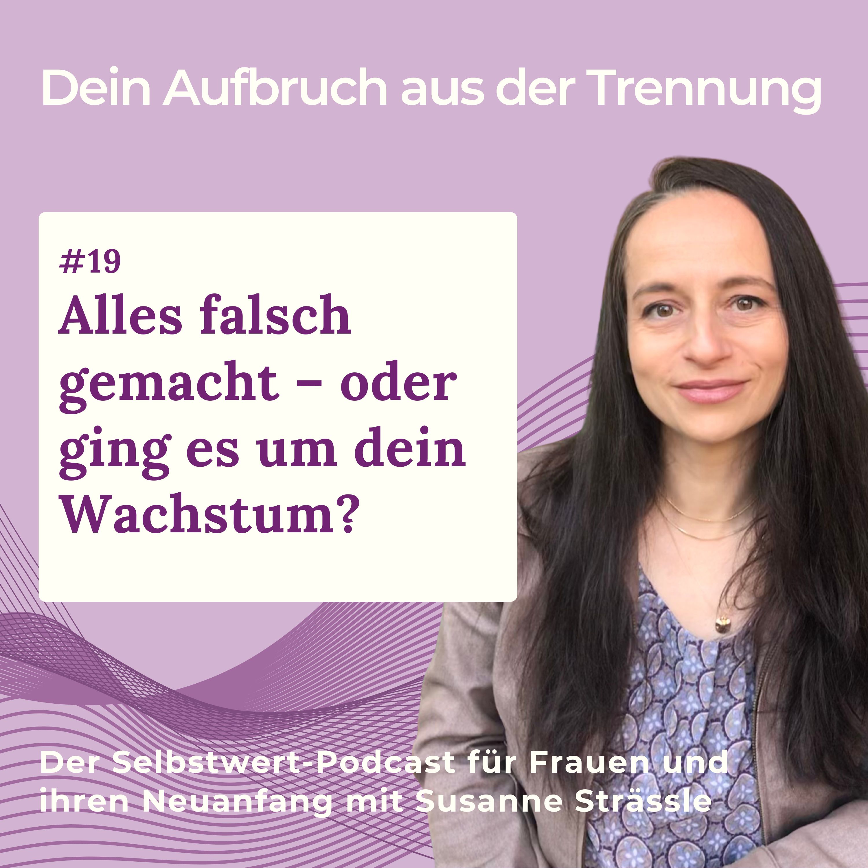 Dein Aufbruch aus der Trennung  –  Der Selbstwert-Podcast für Frauen und ihren Neuanfang