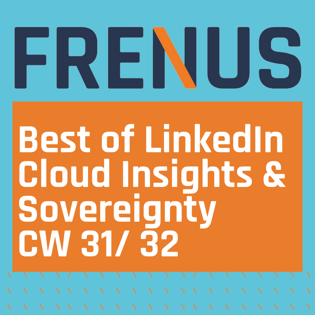 Best of LinkedIn: Cloud Insights & Sovereignty CW 31/ 32 episode artwork
