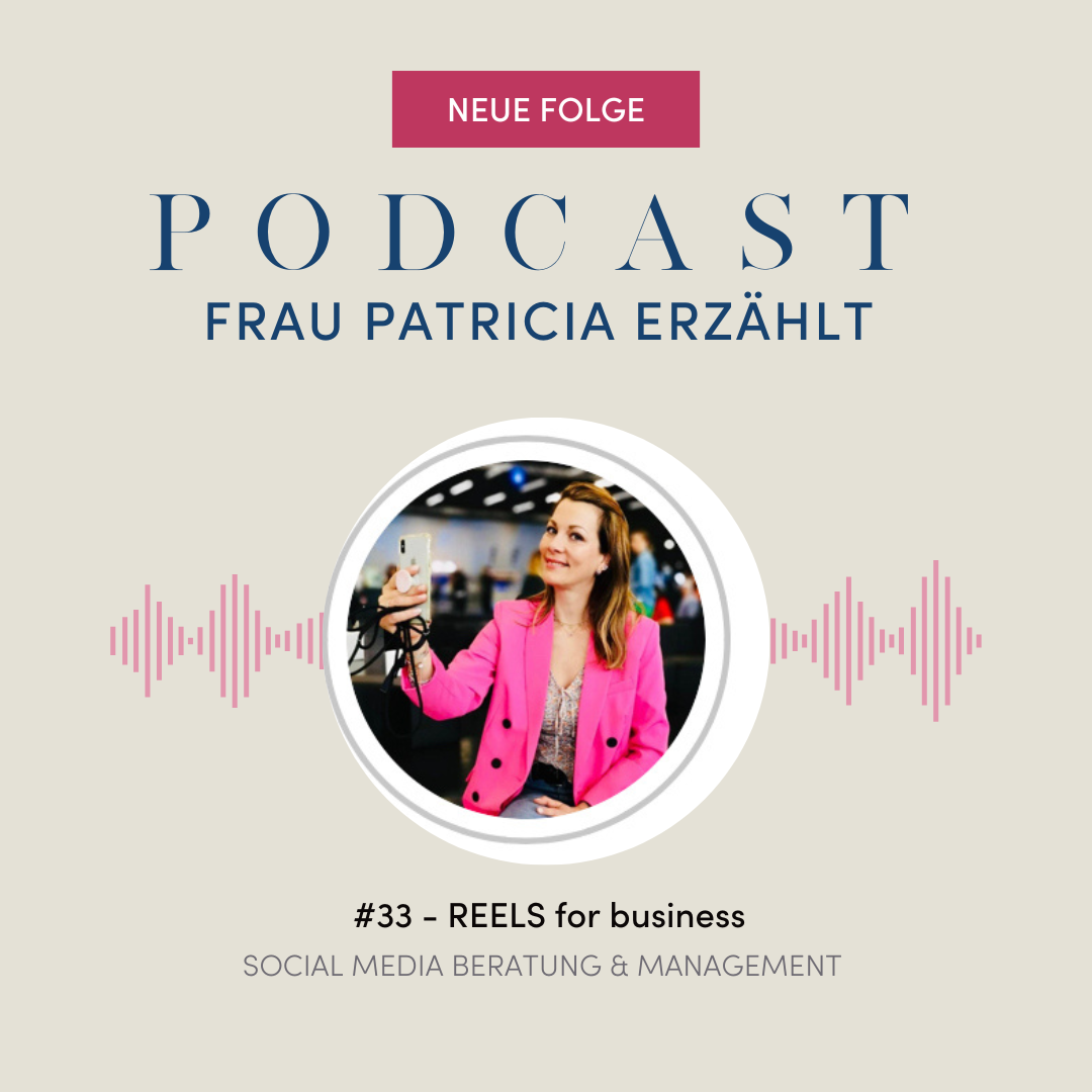Frau Patricia erzählt - Der Podcast für deinen Social Media Auftritt