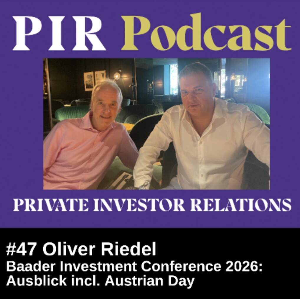 Private Investor Relations Podcast #47: Ausblick Baader Investment Conference 2026 incl. Austrian Day (Talk mit Oliver Riedel, CEO) episode artwork