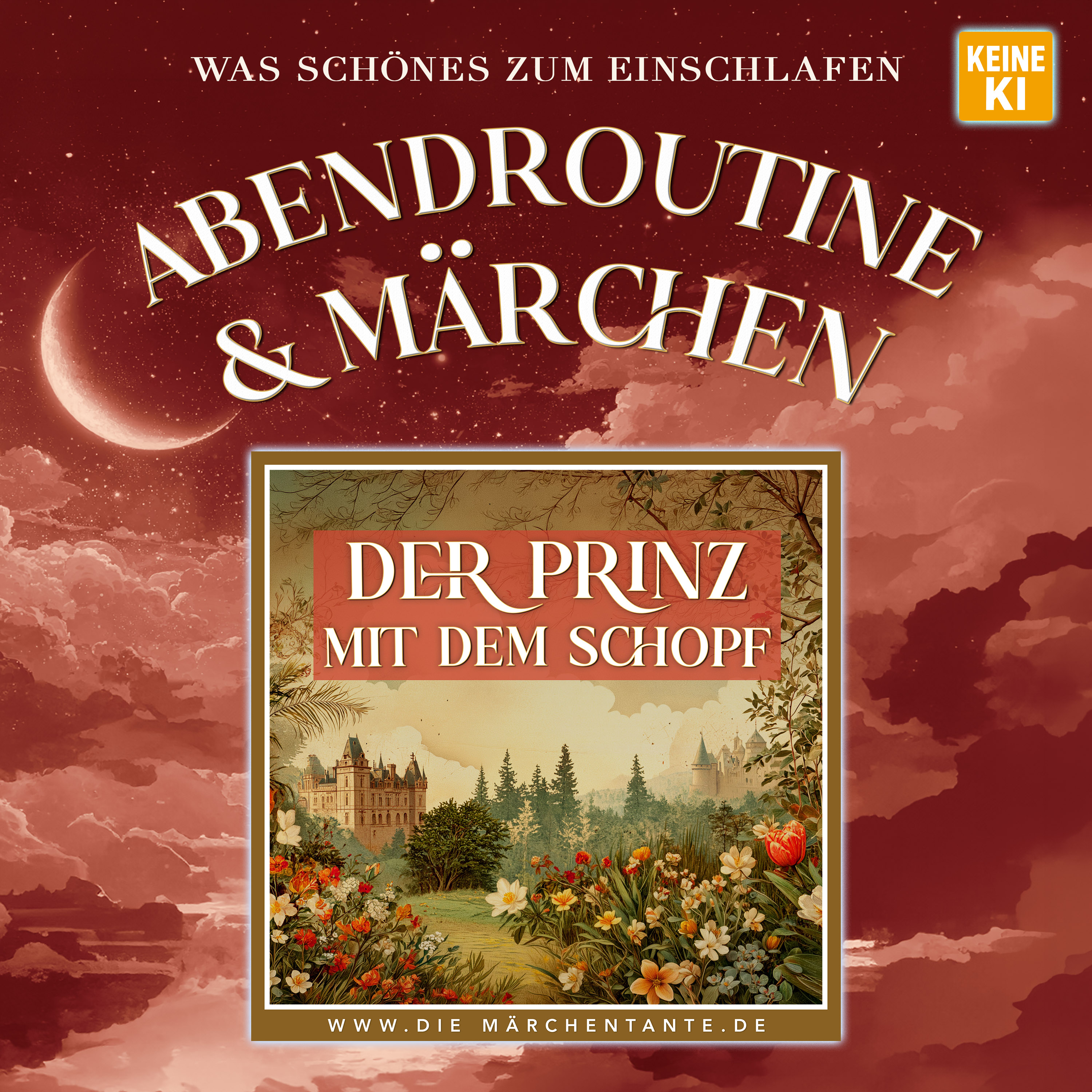 Der Prinz mit dem Schopf (Abendroutine & Märchen)