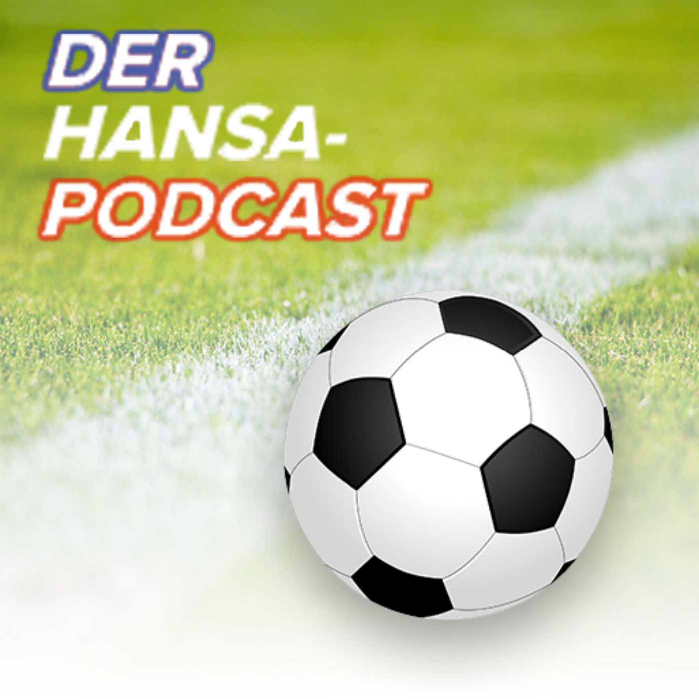 Sieg oder Blut am Schuh - Der Hansa-Podcast