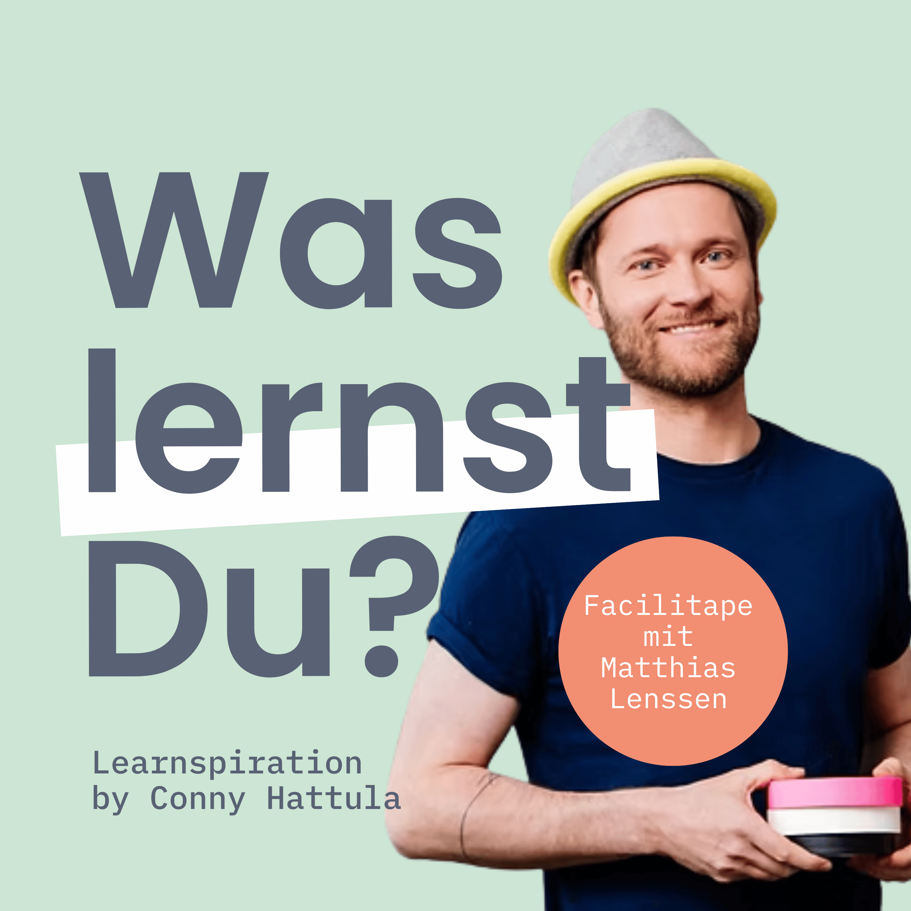 #142 - Learnspiration DeepDive mit Matthias Lenssen: Facilitape im Corporate Learning?