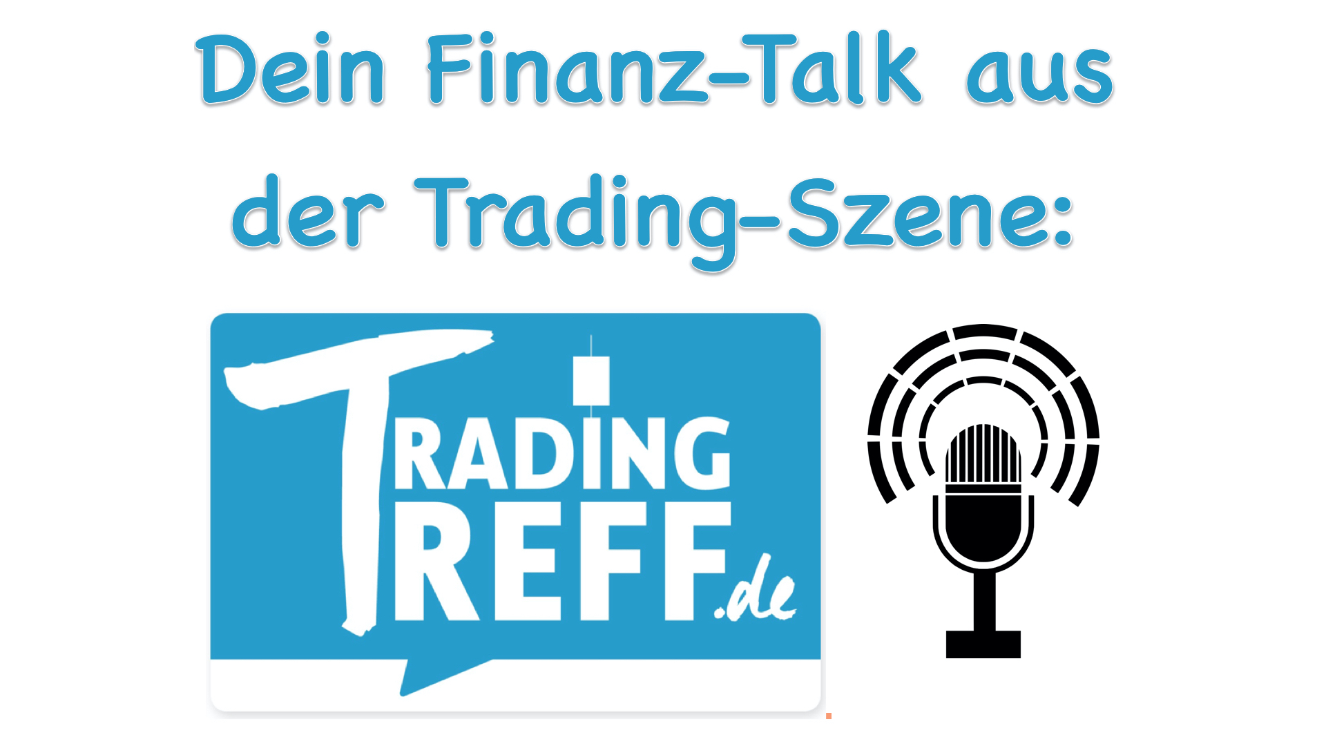 Trading-Treff Finanz-Talk
