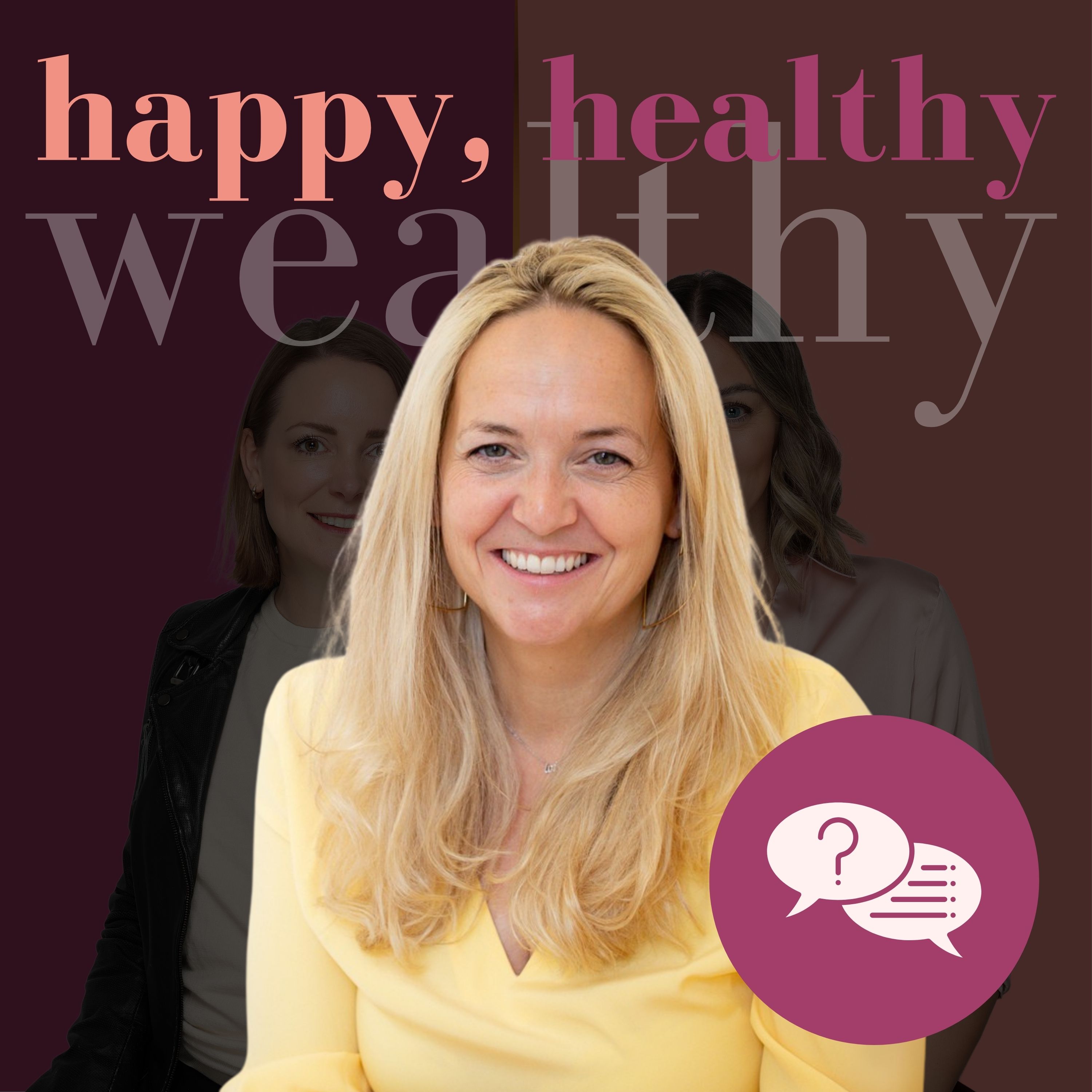 happy, healthy & wealthy