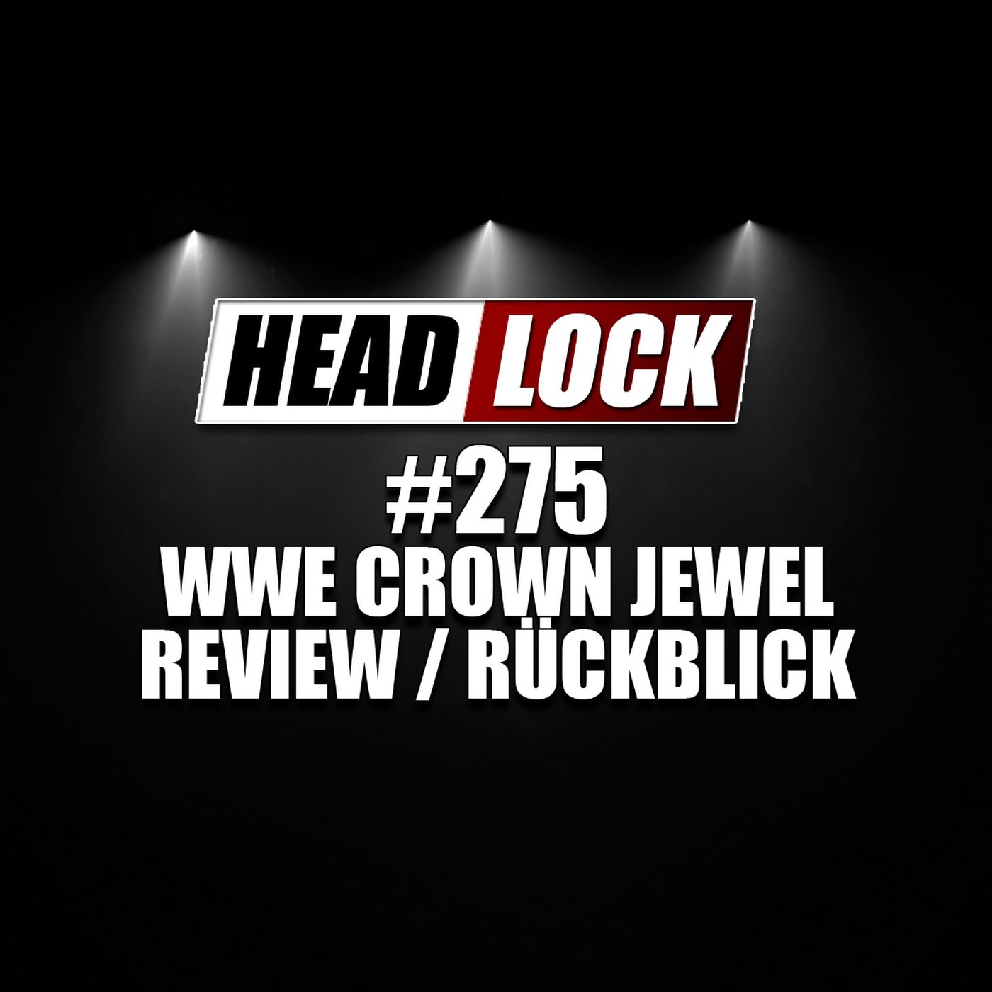HEADLOCK - Der Pro Wrestling Podcast