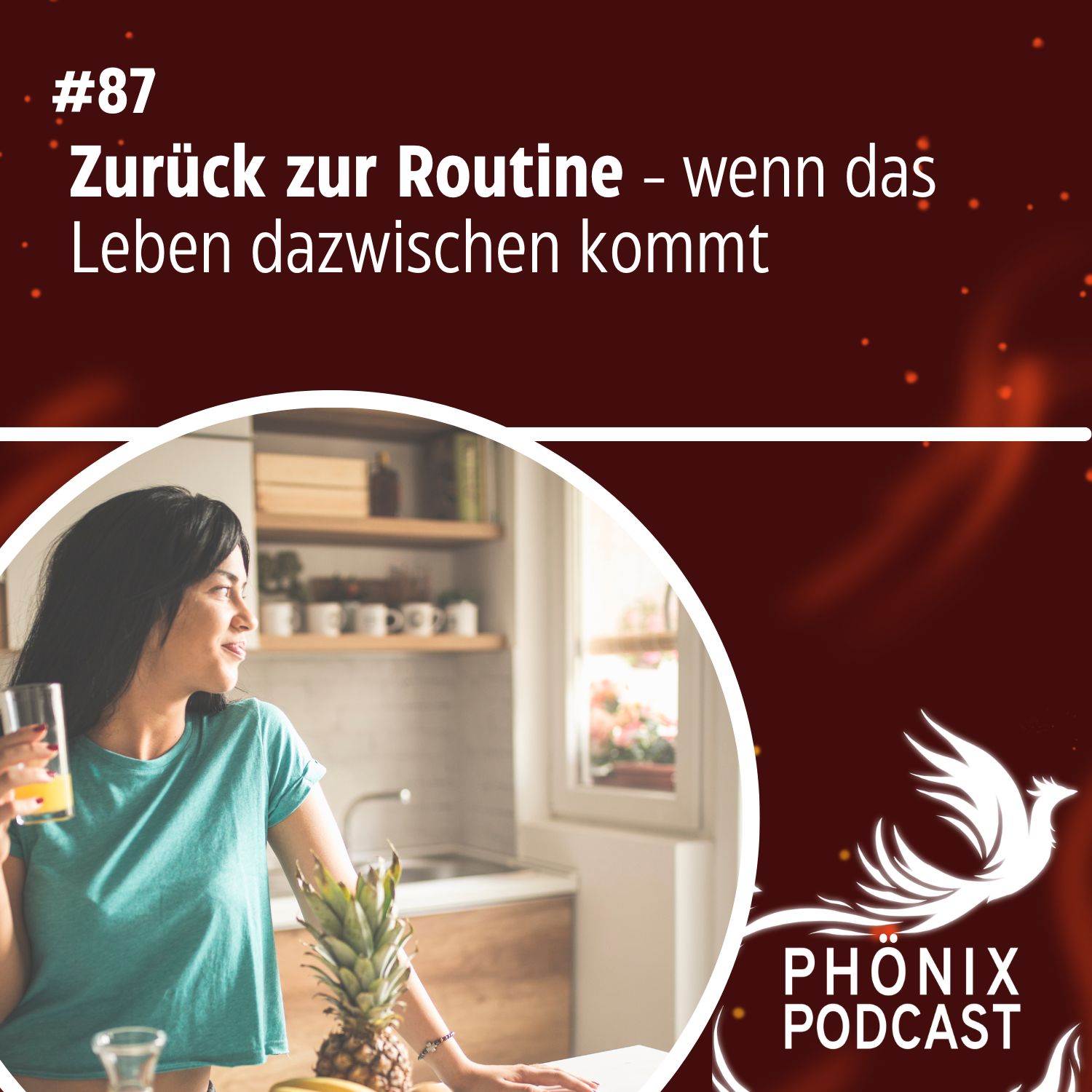 Zurück zur Routine - wenn das Leben dazwischen kommt #87