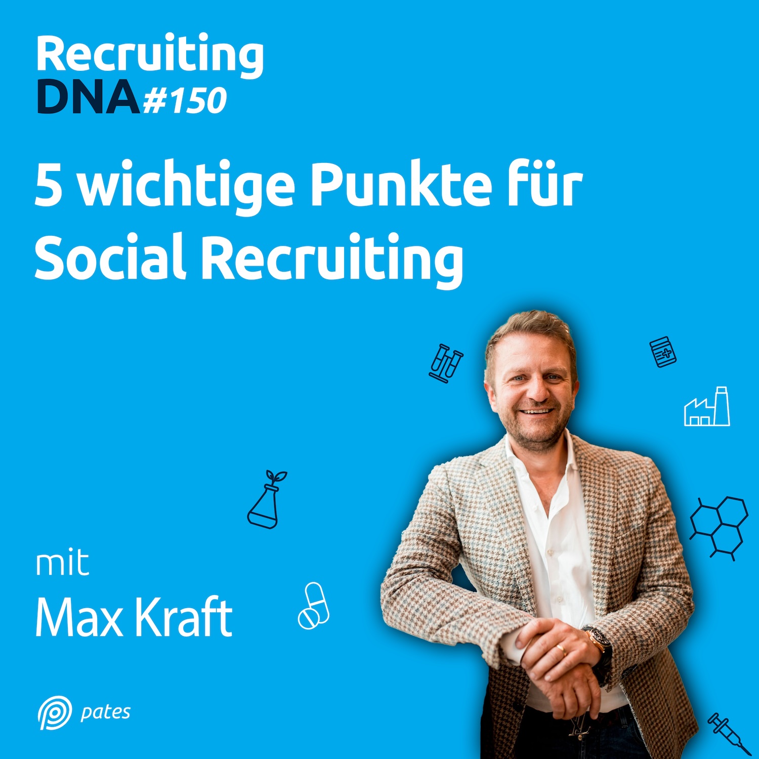Recruiting DNA | Mitarbeiter finden, erfolgreich führen und motivieren