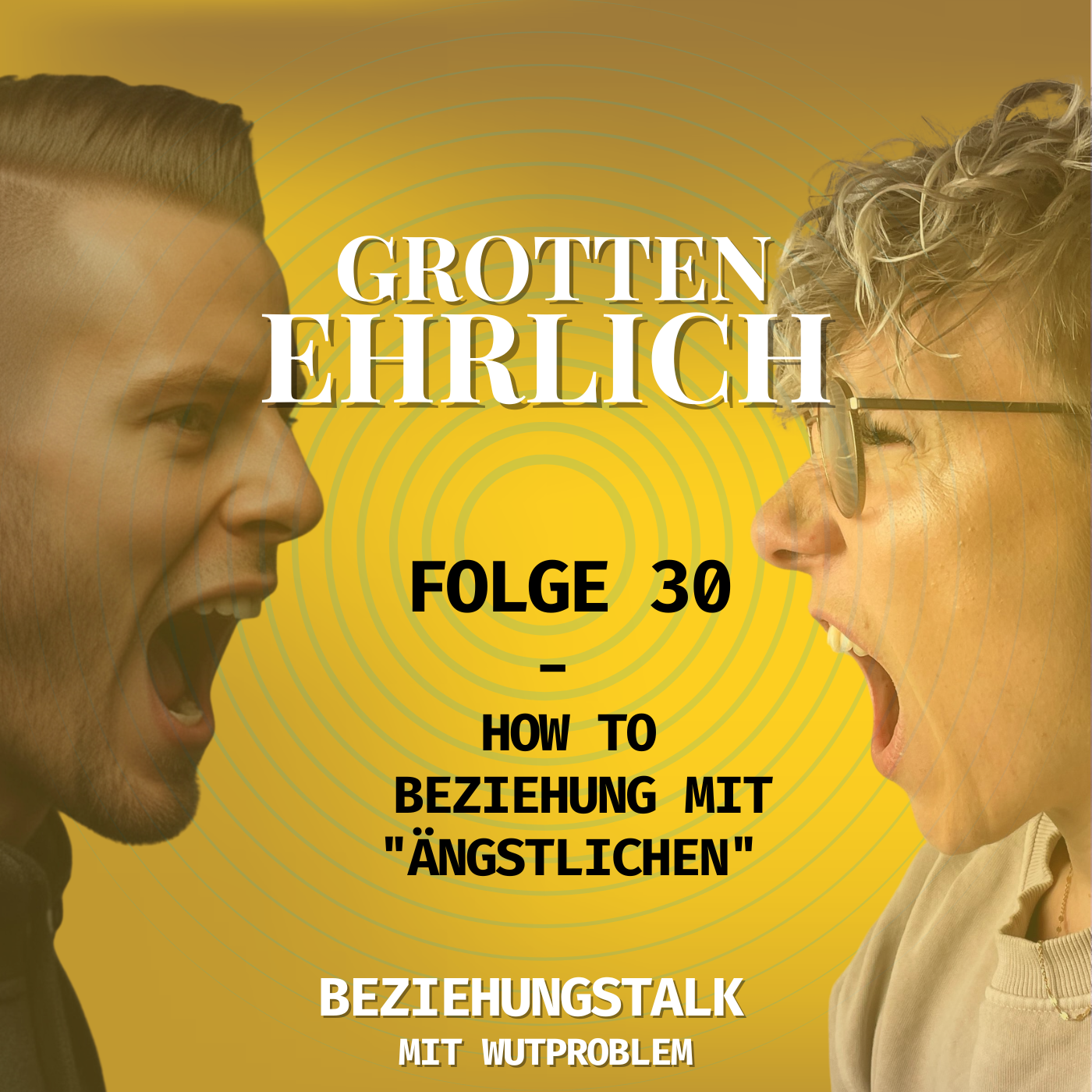 Folge 30 - HOW TO Beziehung mit "Ängstlichen" episode artwork