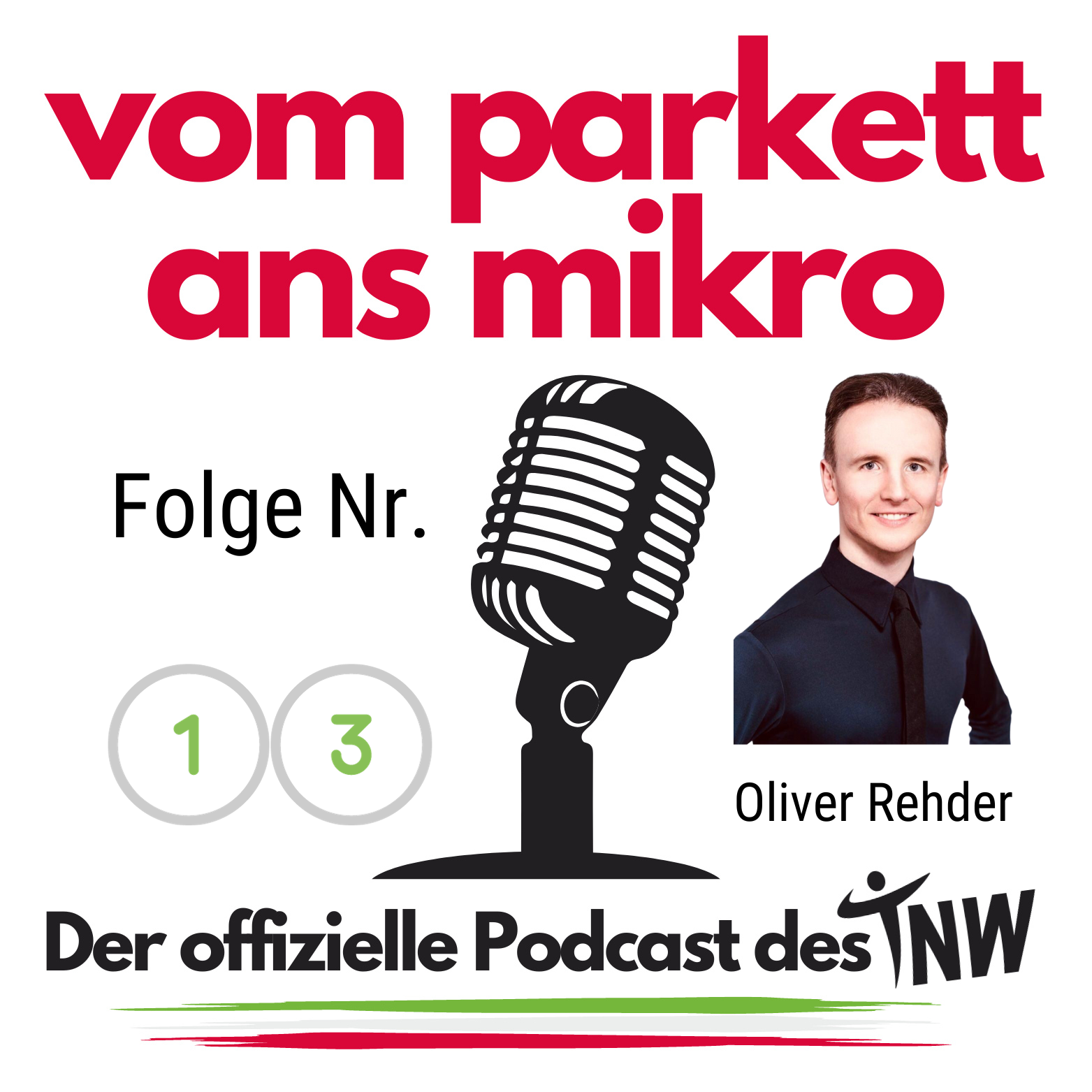 Vom Parkett ans Mikro - Offizieller Podcast des TNW