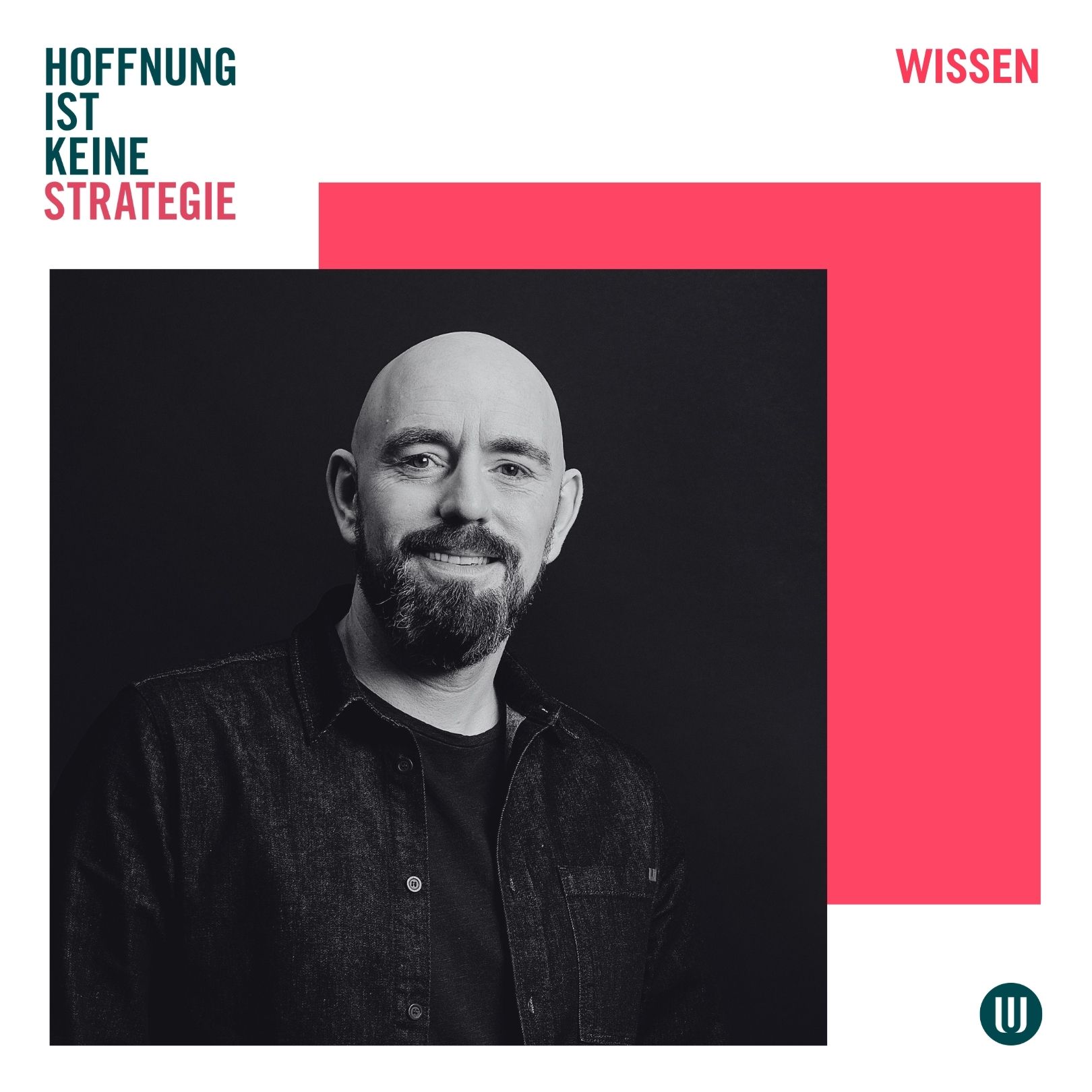 HOFFNUNG IST KEINE STRATEGIE