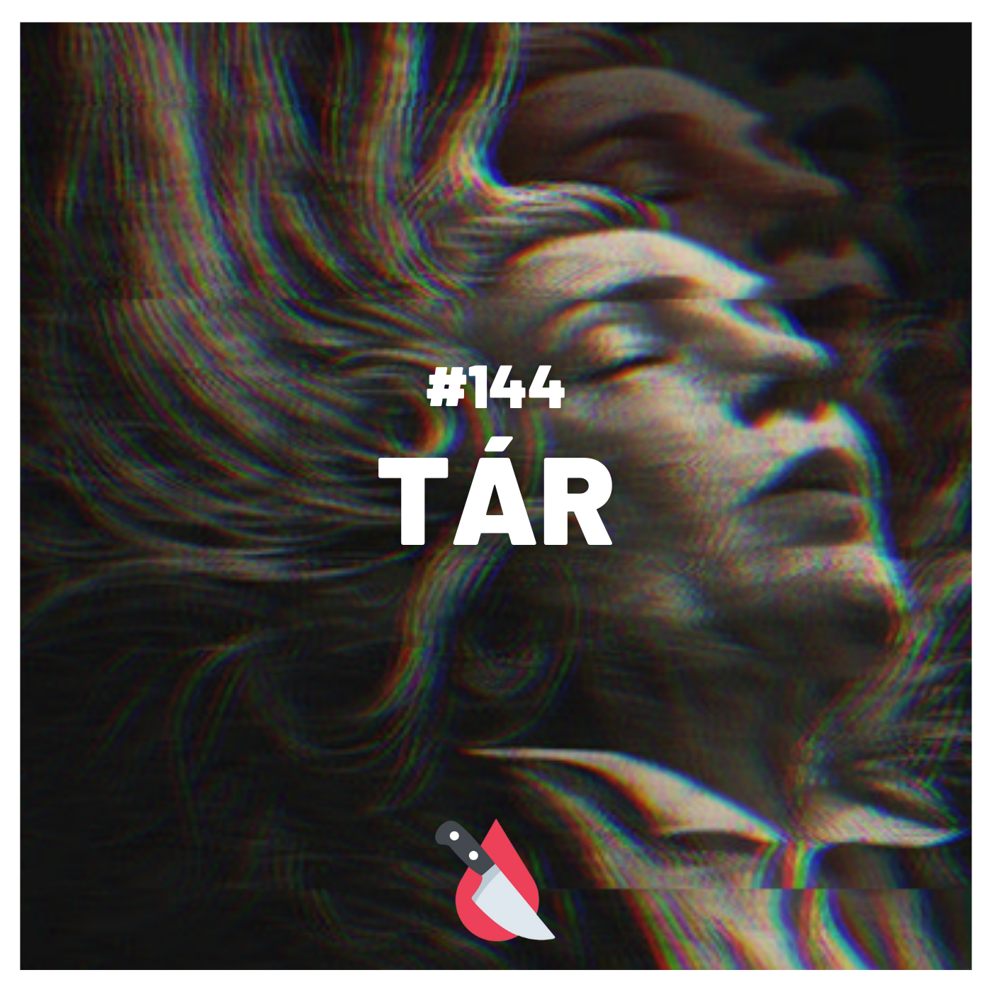 #144 - Tár