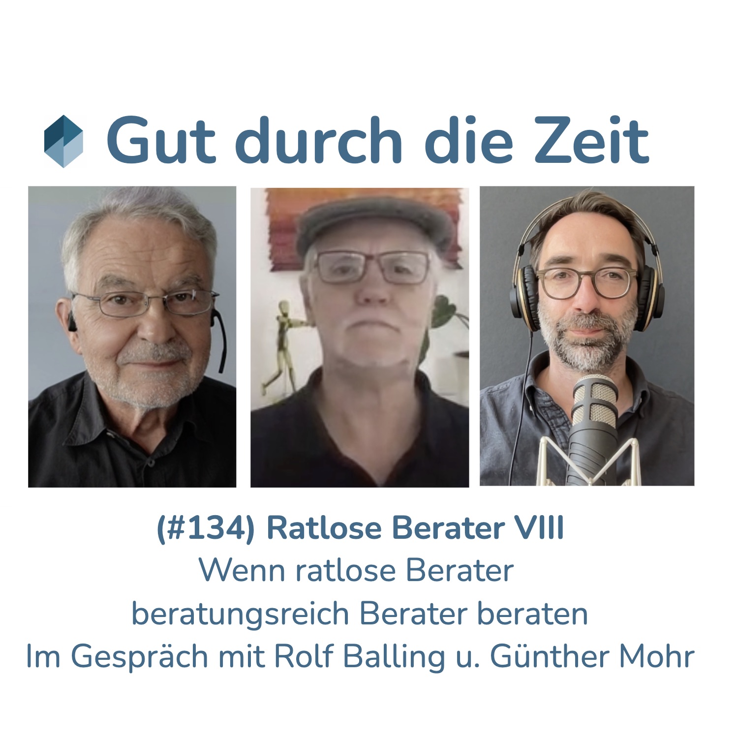 Gut durch die Zeit. Der Podcast rund um Mediation, Konflikt-Coaching und Organisationsberatung.