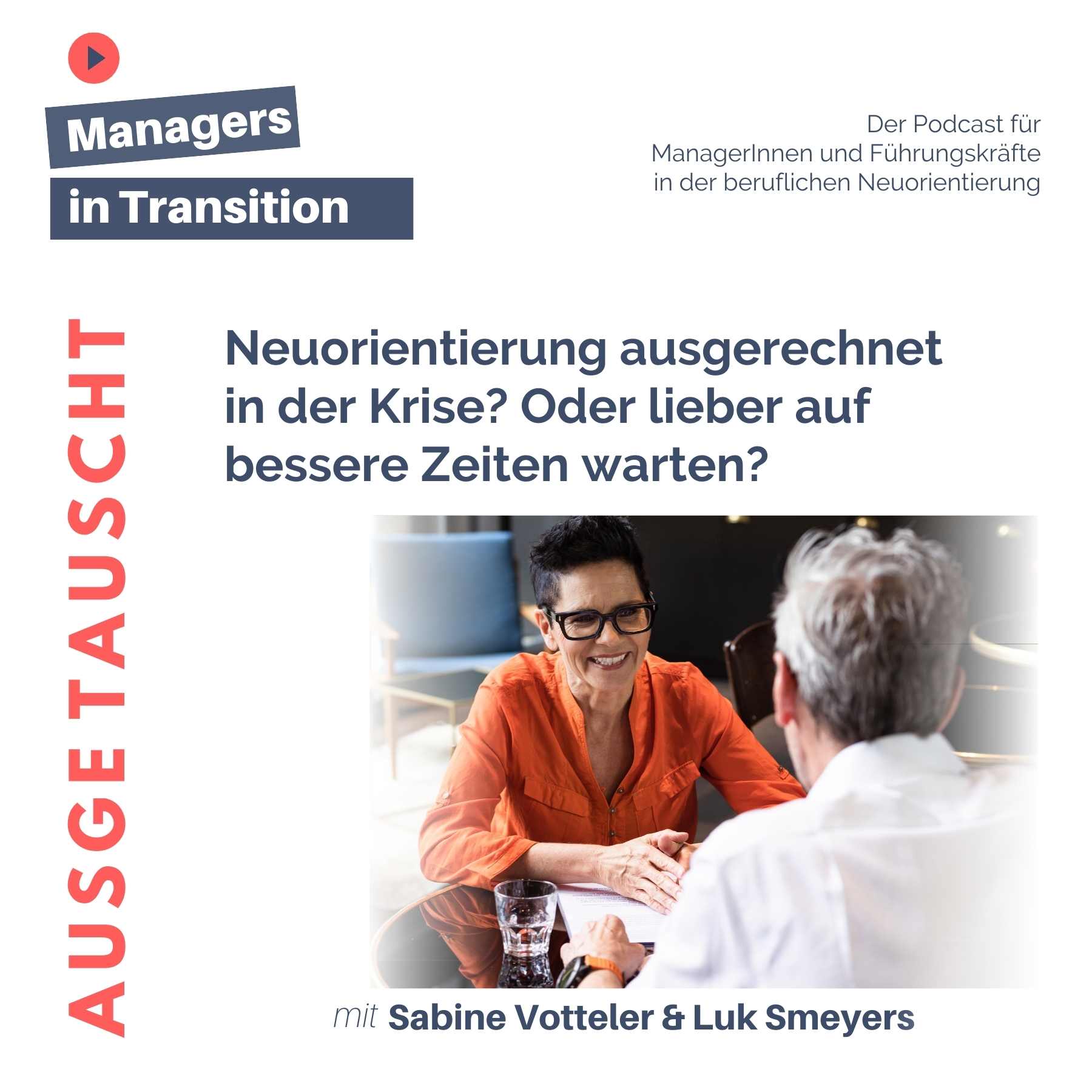 Managers in Transition für ManagerInnen und Führungskräfte in der beruflichen Neuorientierung