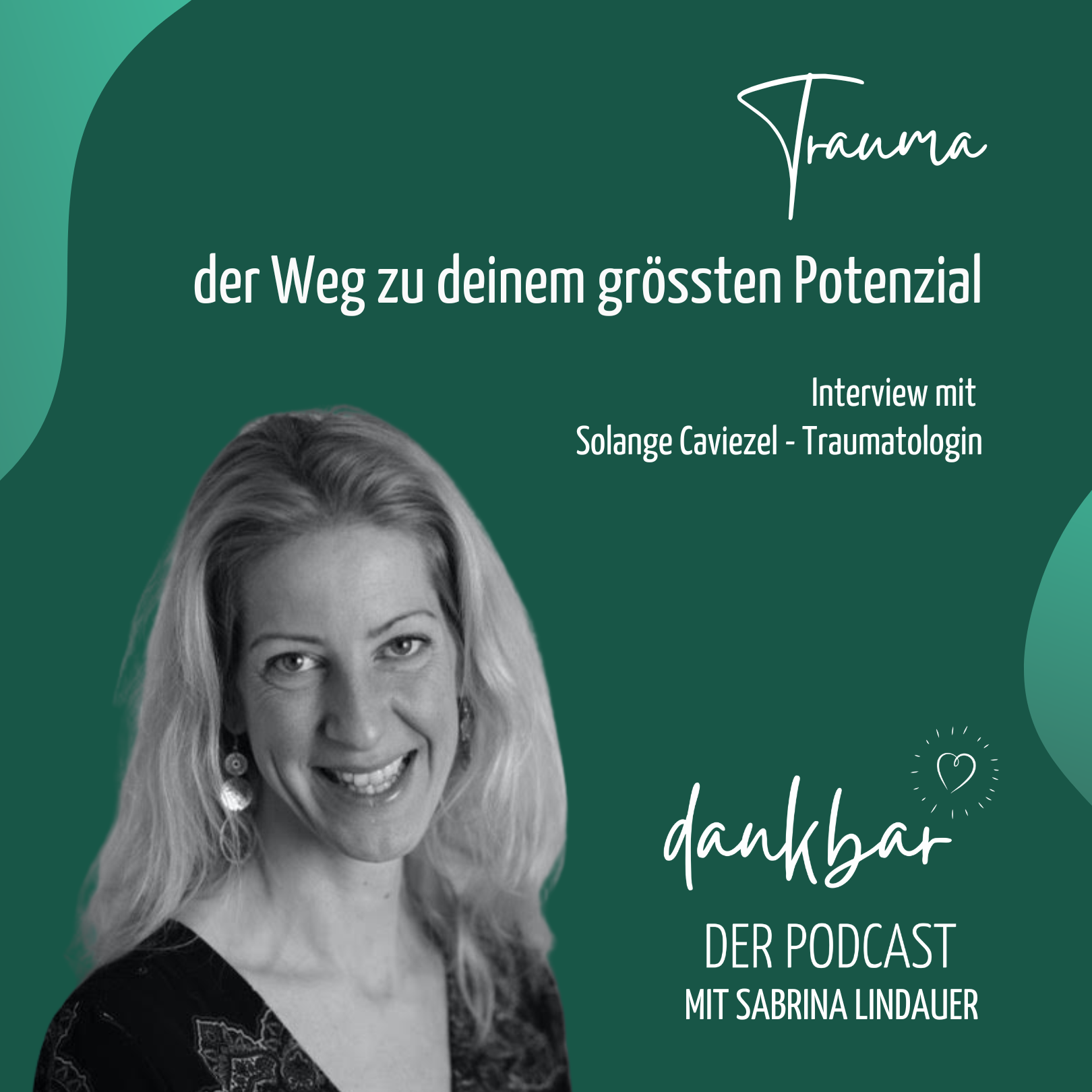 dankbar - der Podcast für die Entdeckerin in dir