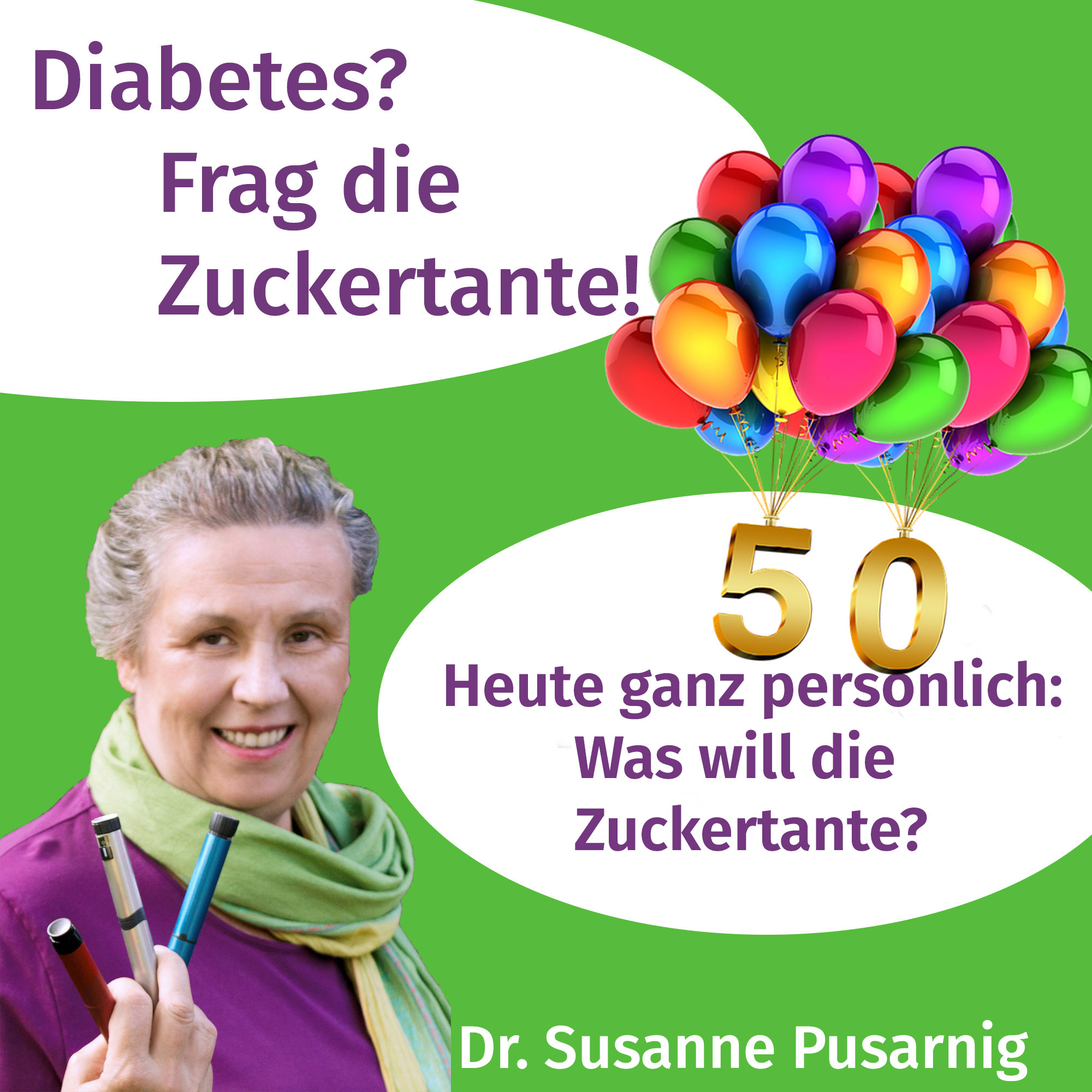Diabetes? Frag die Zuckertante - Der Podcast für Menschen mit Typ 2 Diabetes