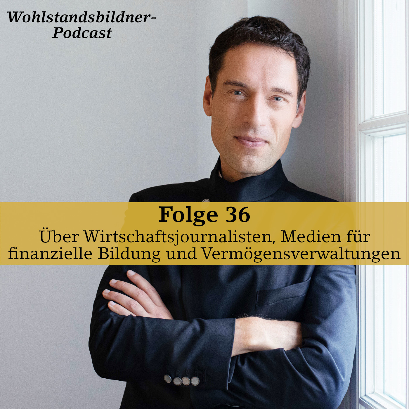 Der Wohlstandsbildner Podcast