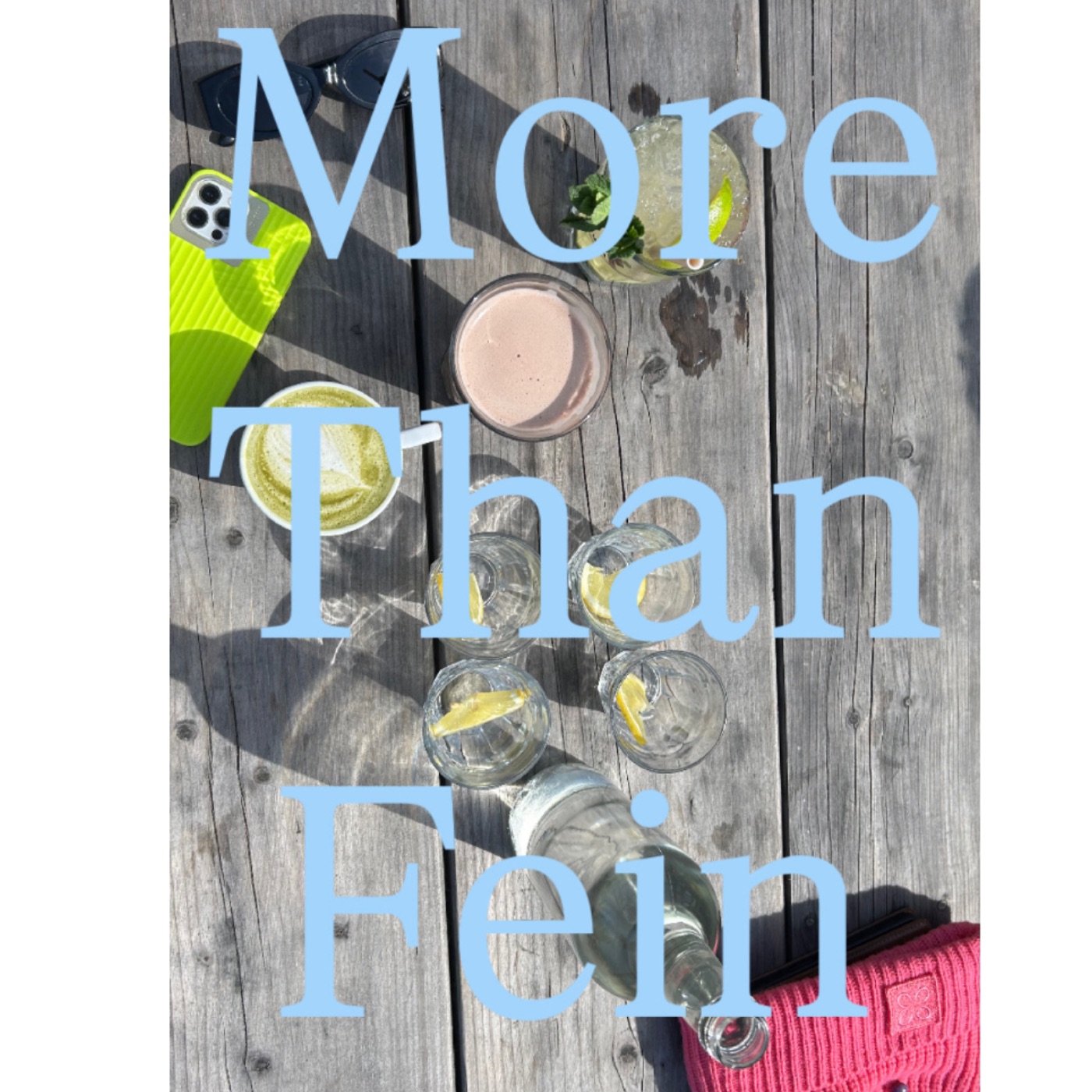 More than Fein