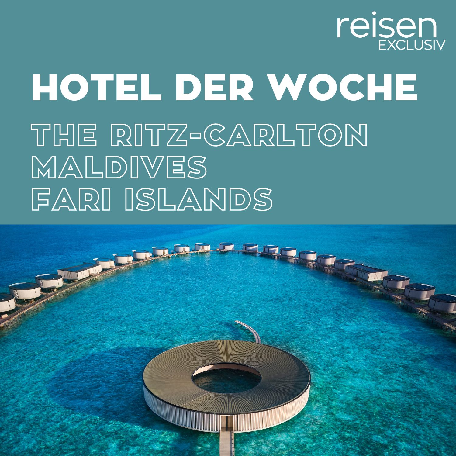 Hotel der Woche - Der Hotel-Podcast von reisen EXCLUSIV