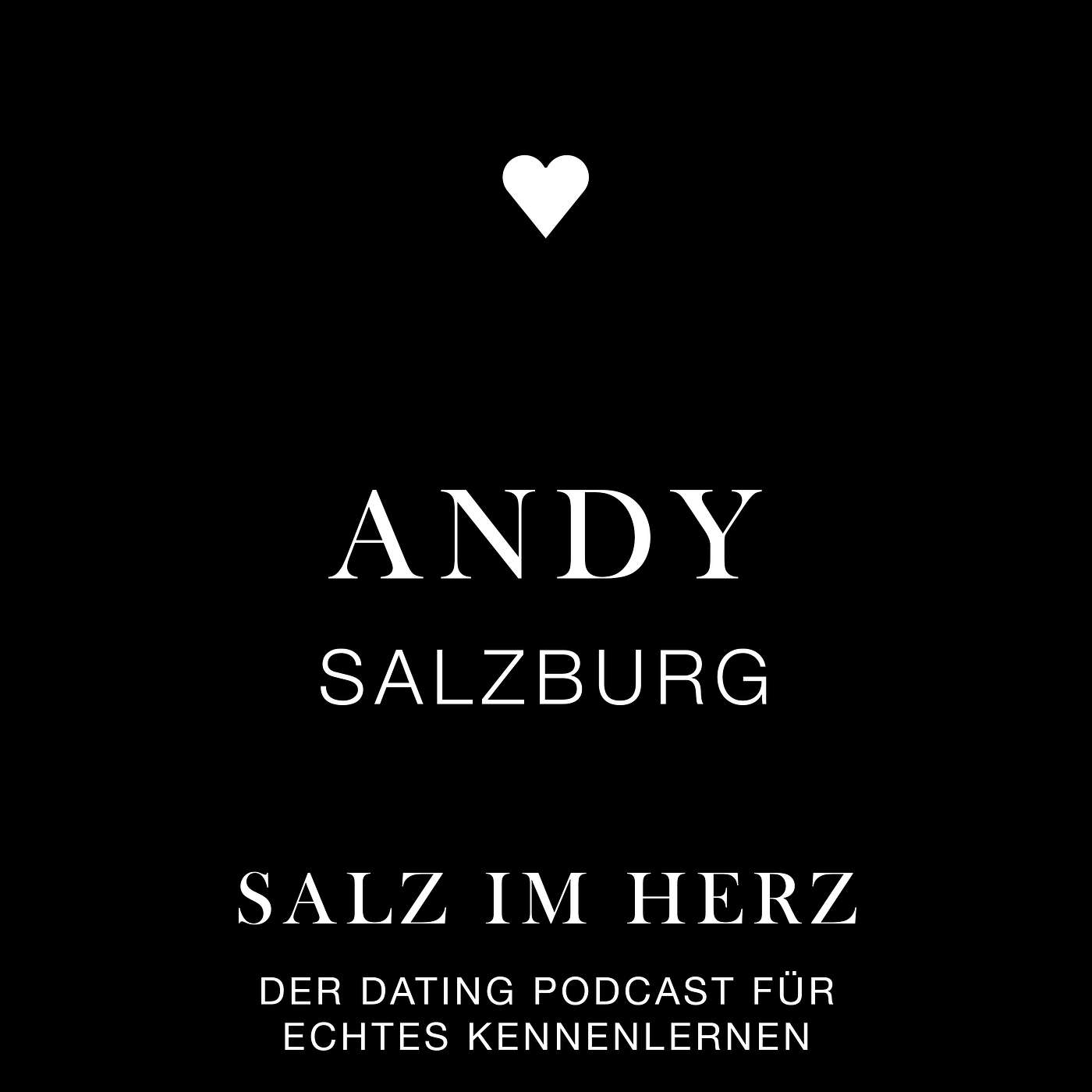 SALZ im HERZ - Der Dating Podcast für Singles