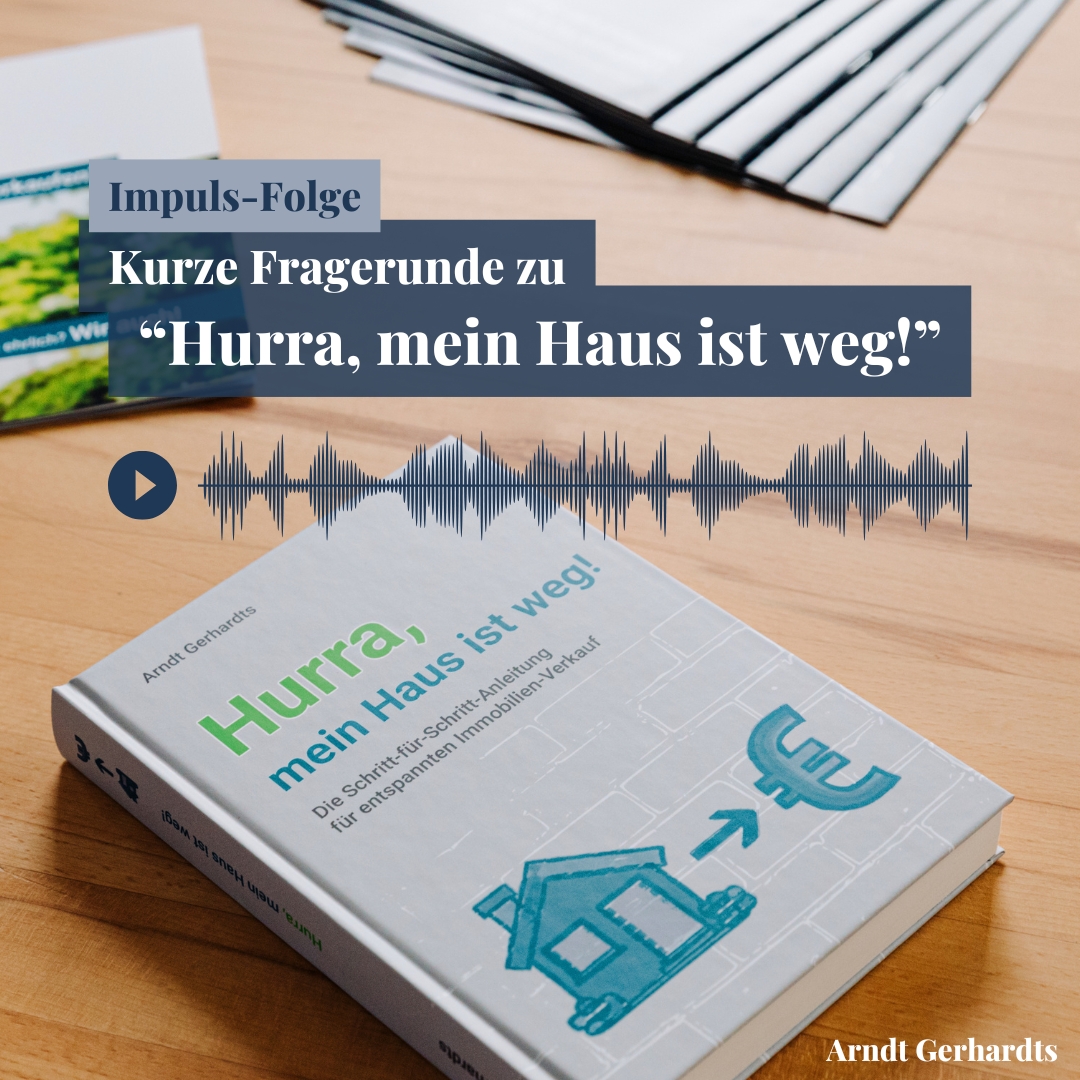 IMPULSFOLGE - Kurze Fragerunde zu "Hurra, mein Haus ist weg!"
